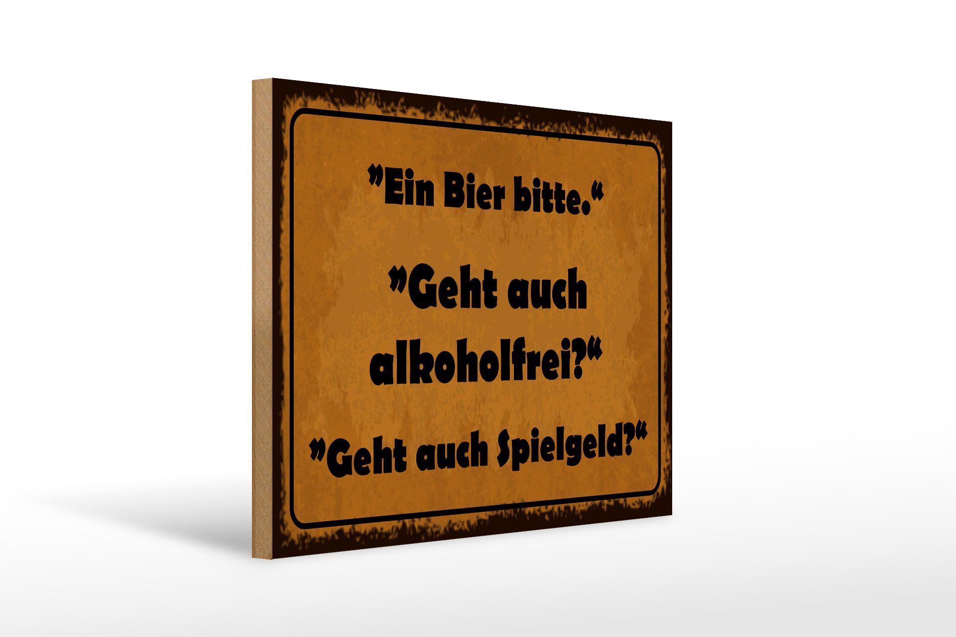 Femer GmbH Holzbild Spruch 30x40 cm Ein Bier bitte. Geht auch alkoholfrei, (1 St), Glatte Holzfaserplatte (MDF), vorn beschichtet