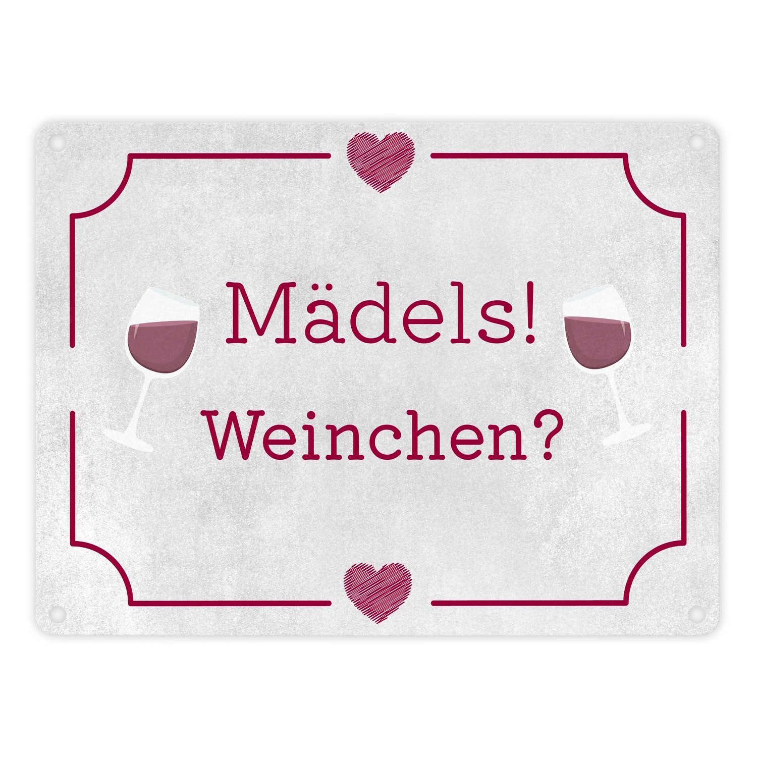 Metallschild Mädels! Weinchen? Metallschild in 15x20 cm mit Herz