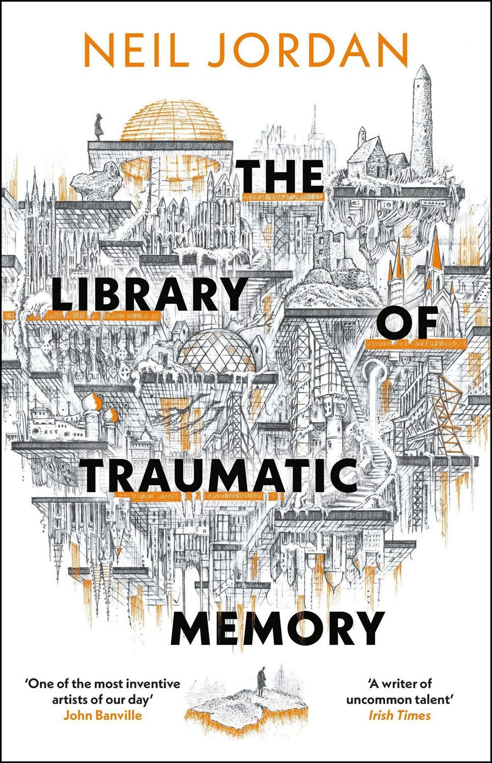 The Library of Traumatic Memory / Neil Jordan