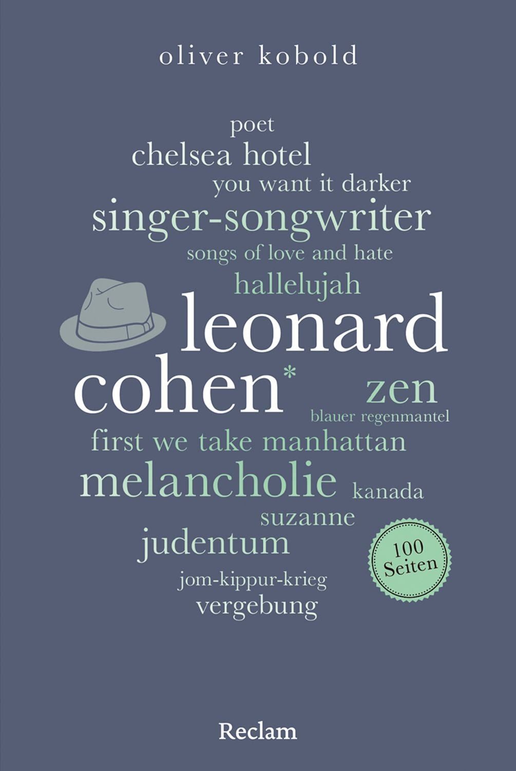 Leonard Cohen. 100 Seiten / Oliver Kobold