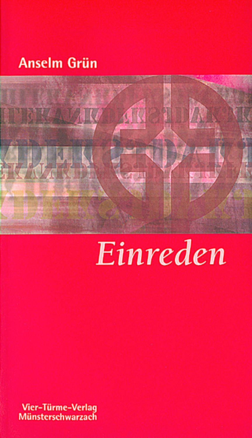 Einreden / Anselm Grün