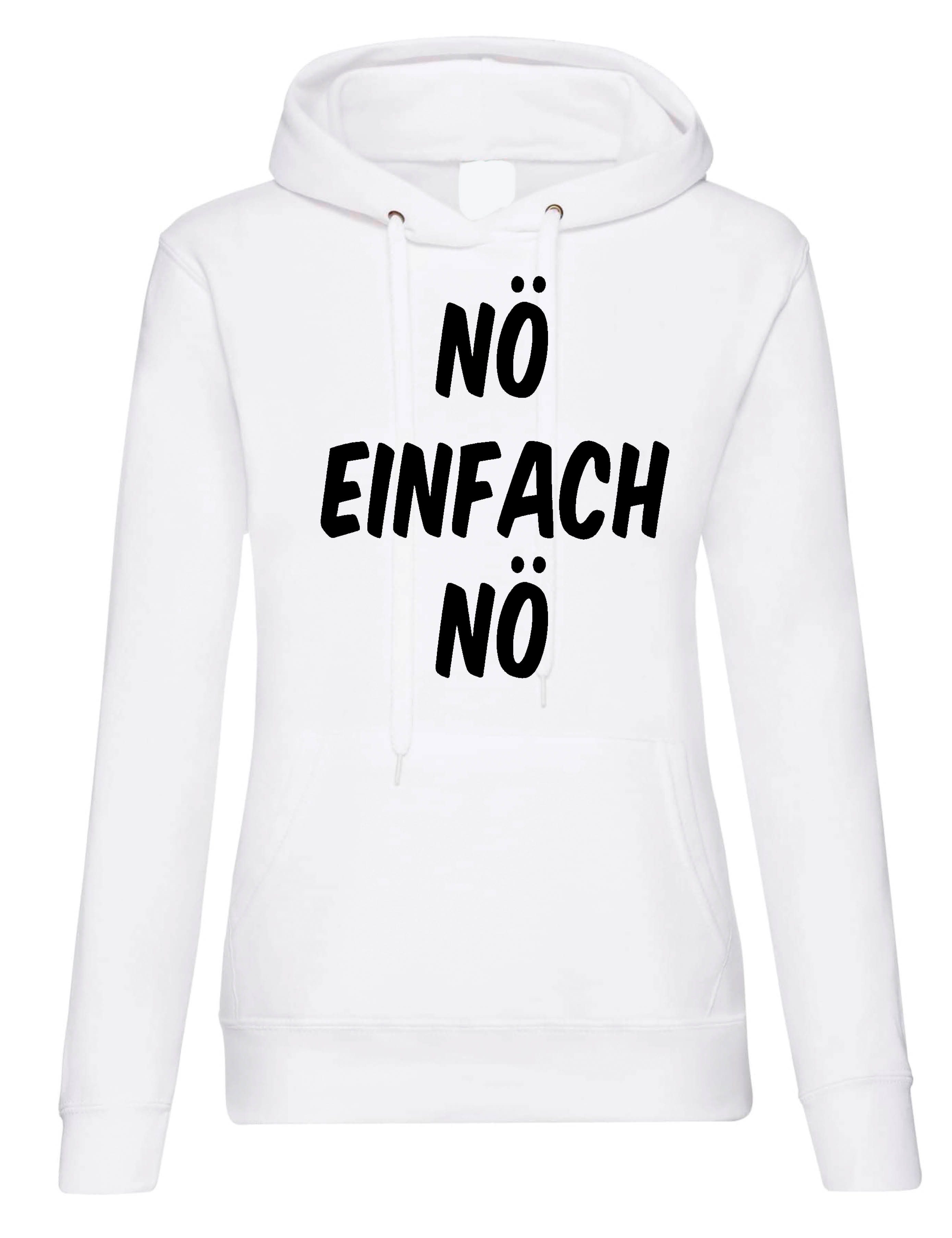Kapuzenpullover Nö Einfach Nö Damen Hoodie Pullover