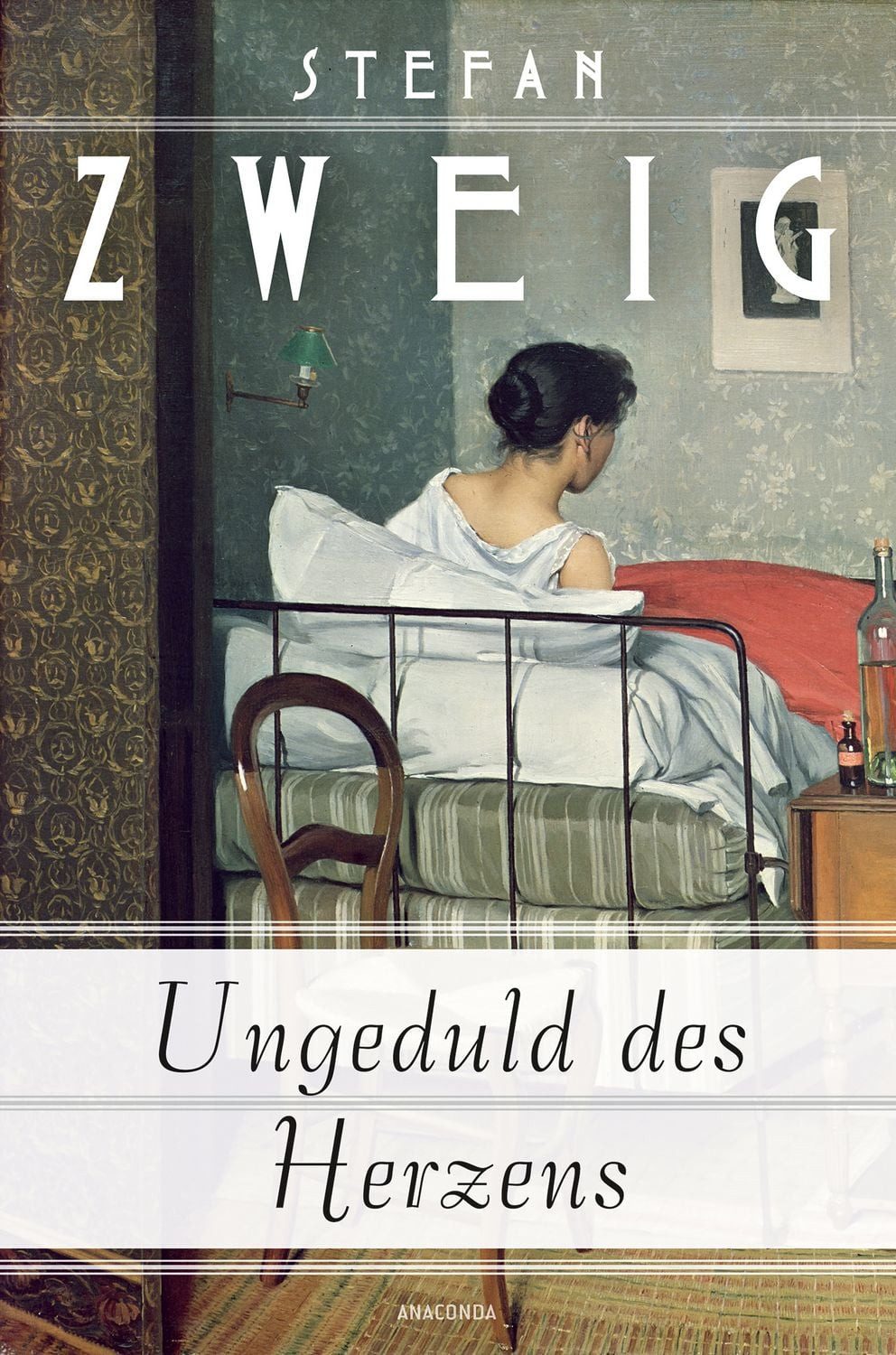 Belletristik Ungeduld des Herzens (Roman) Der einzige vollendete Roman von Stefan Z Stefan Zweig