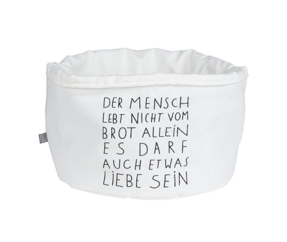 Räder Design Brotkorb Brotkorb " Der Mensch lebt nicht vom Brot allein es darf auch Liebe se