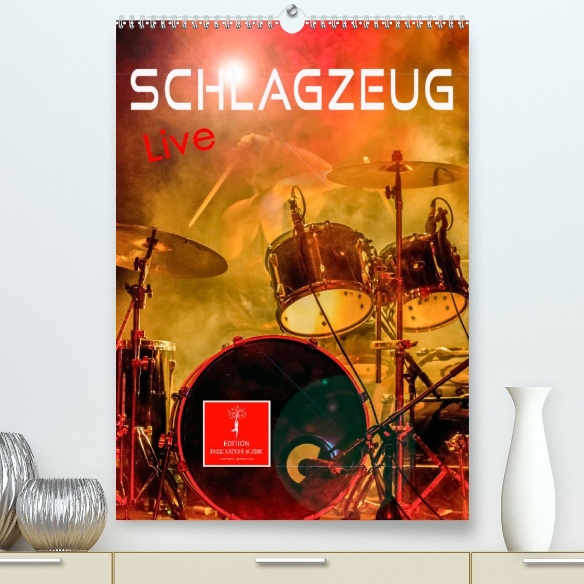 CALVENDO Wandkalender Schlagzeug live (Premium, hochwertiger DIN A2 Wandkalender 2023, Kunstdruck in Hochglanz)