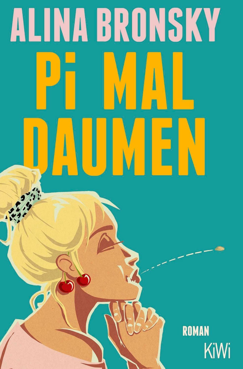 Pi mal Daumen / Alina Bronsky