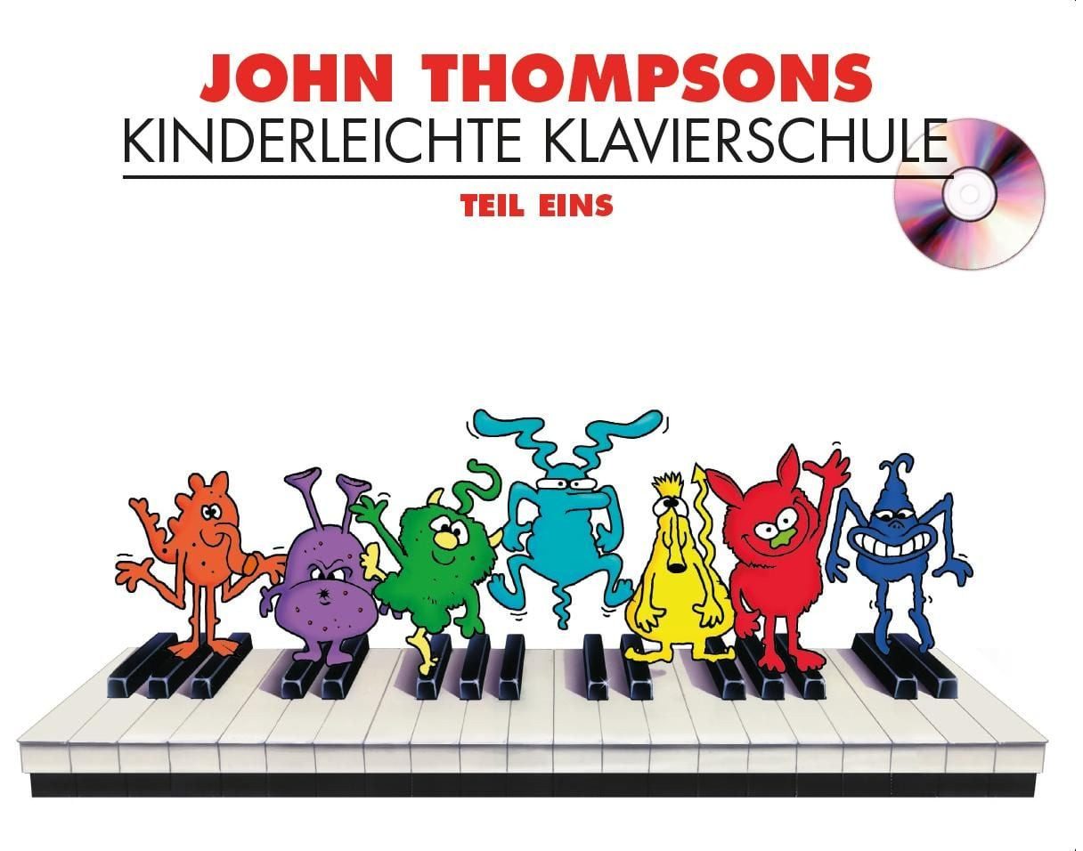 John Thompsons Kinderleichte Klavierschule - Teil 1 / John Thompson