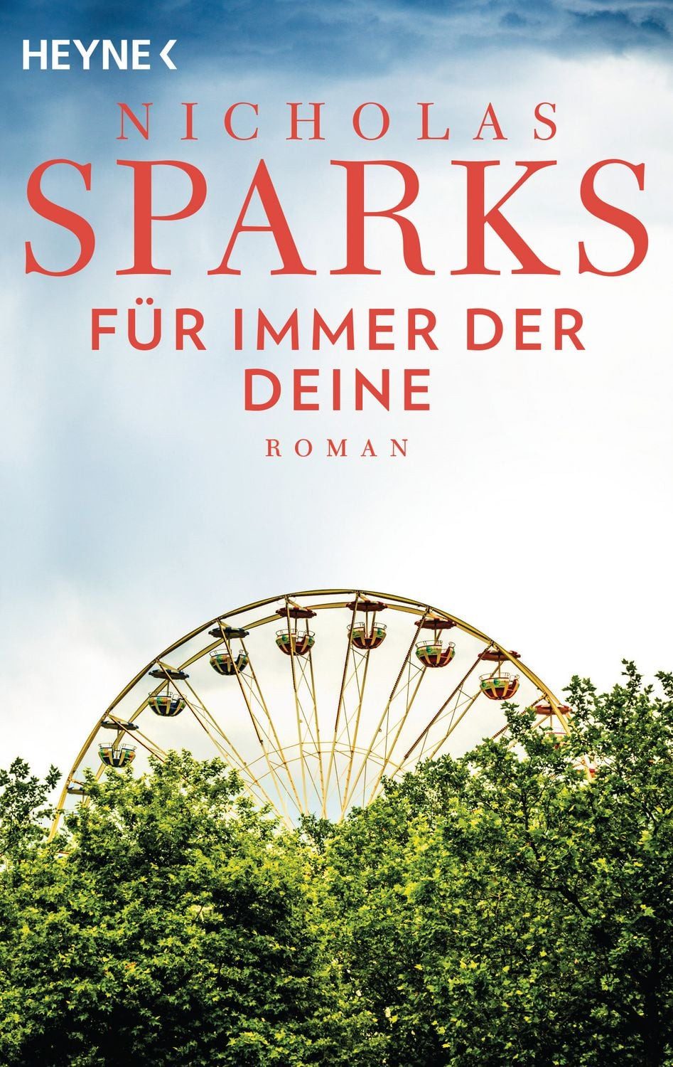 Für immer der Deine / Nicholas Sparks