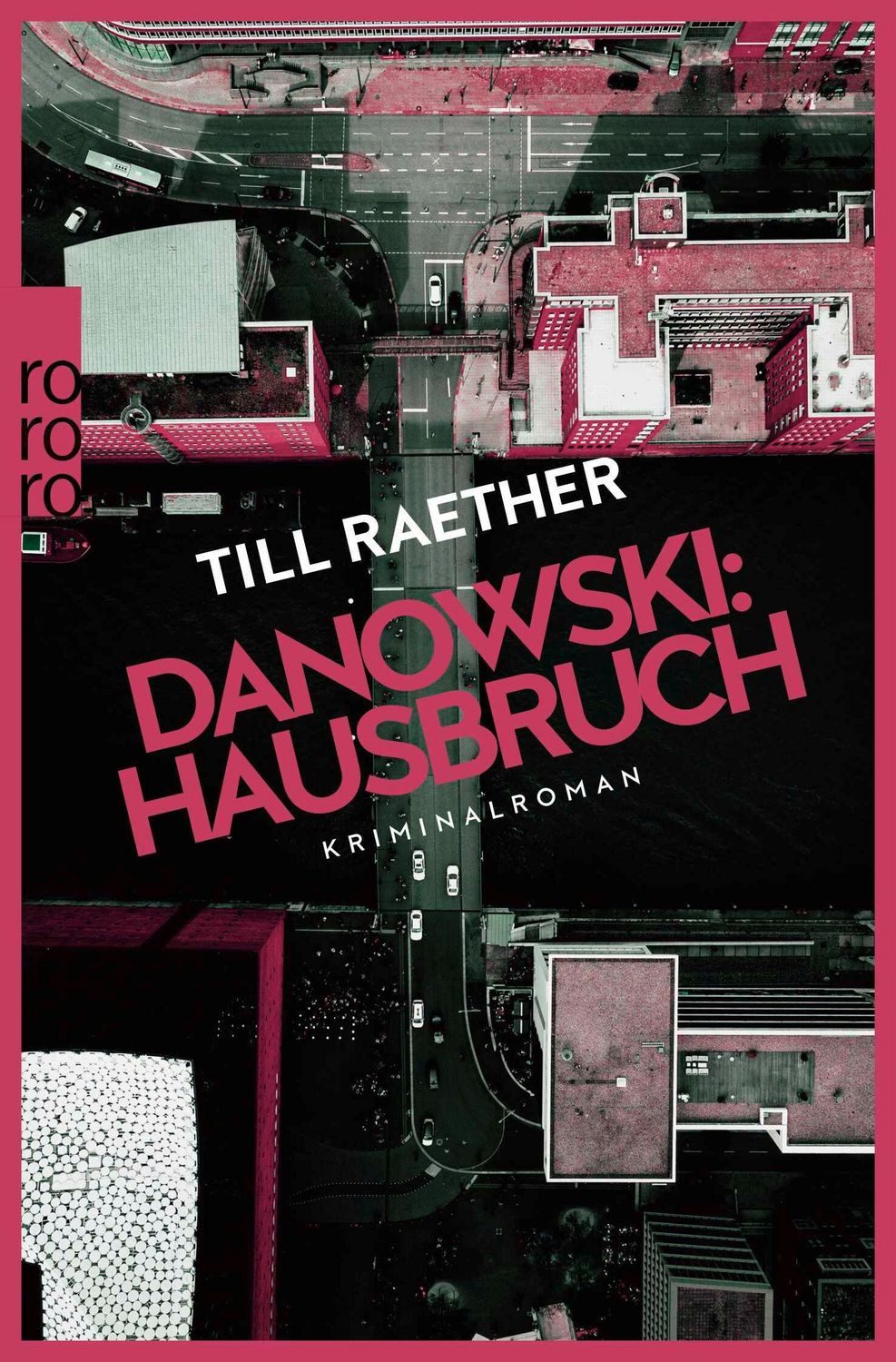 Danowski: Hausbruch / Till Raether
