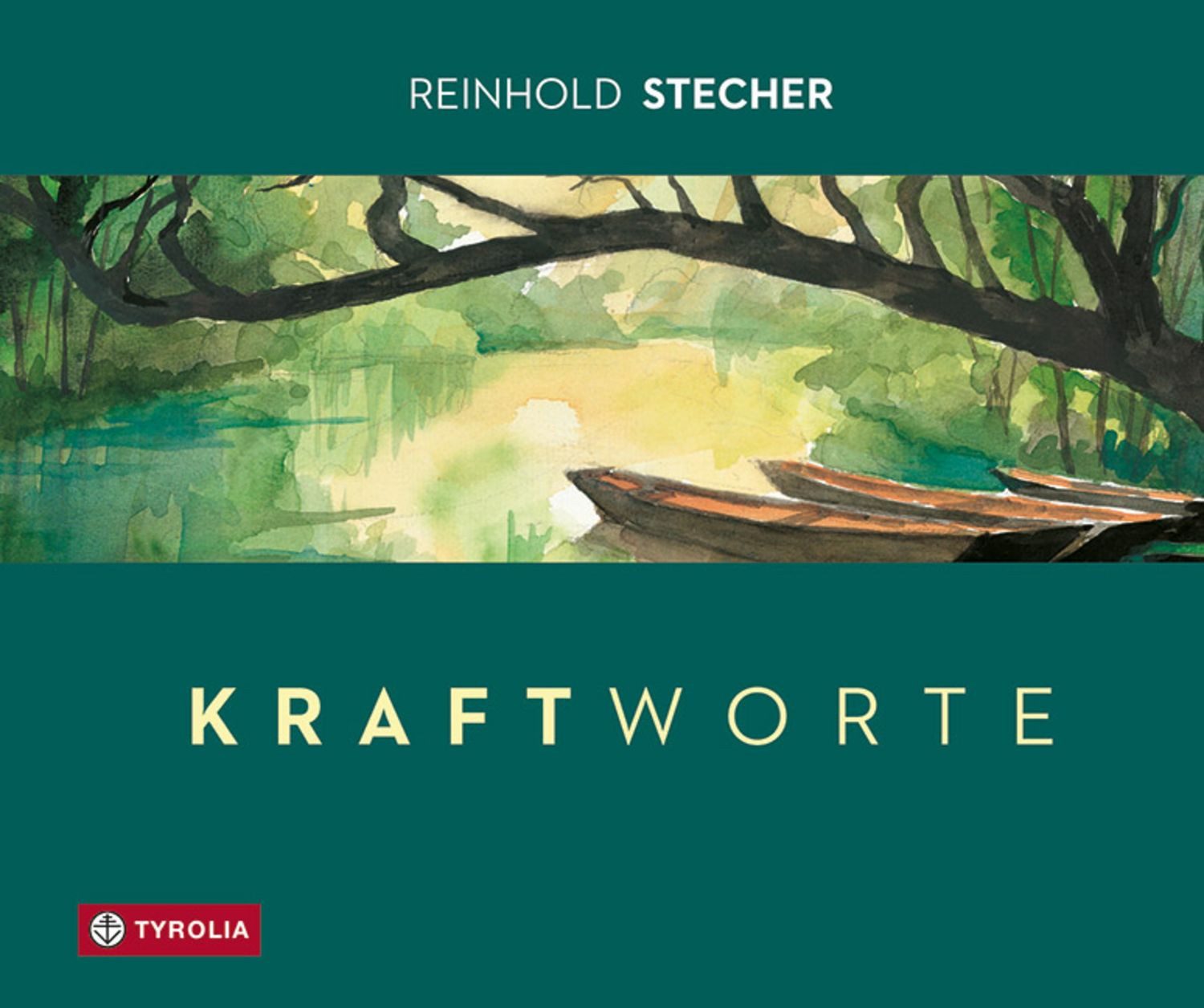 Kraftworte / Reinhold Stecher