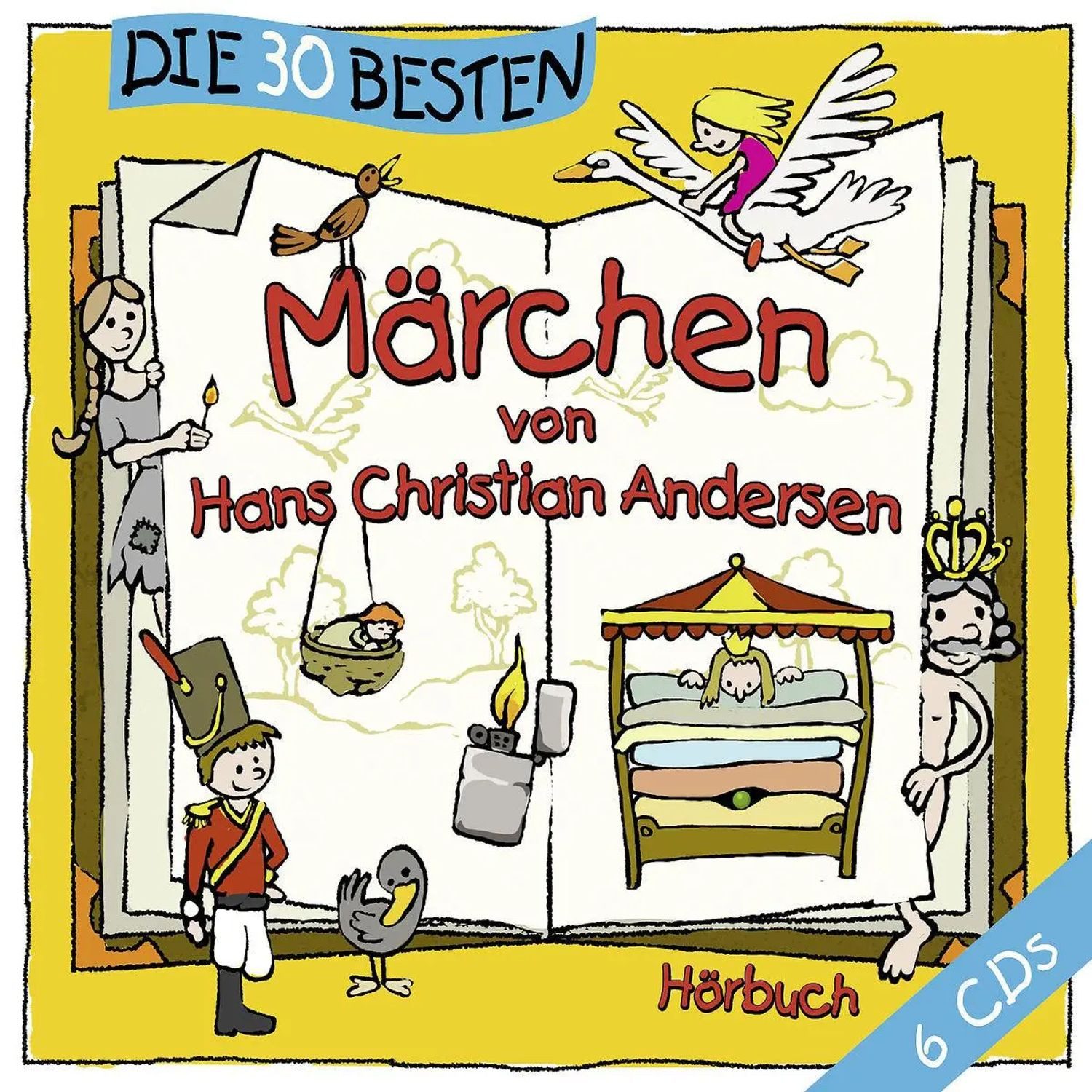 Hörspiel Die 30 besten Märchen von Hans Christian Andersen