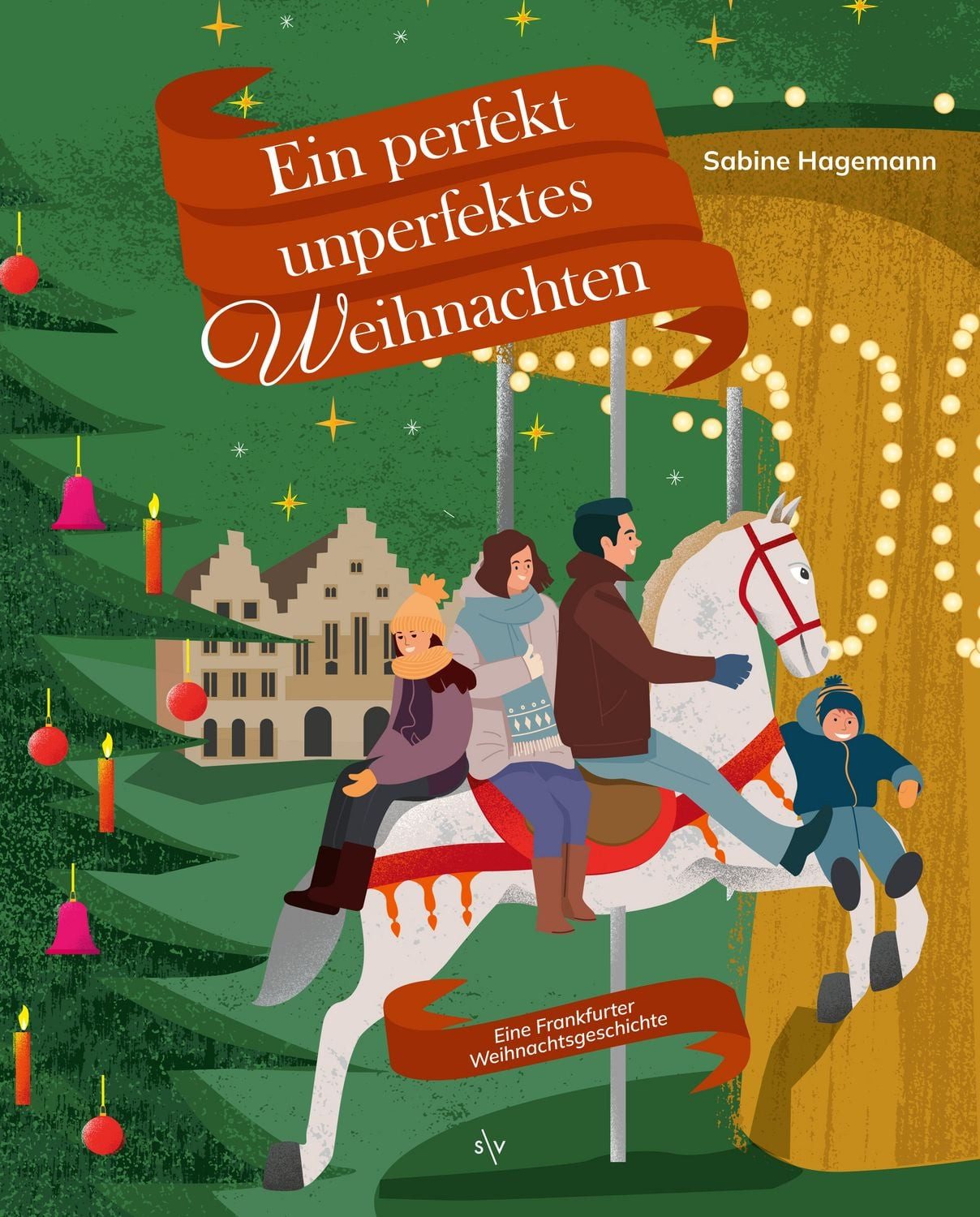 Ein perfekt unperfektes Weihnachten / Sabine Hagemann
