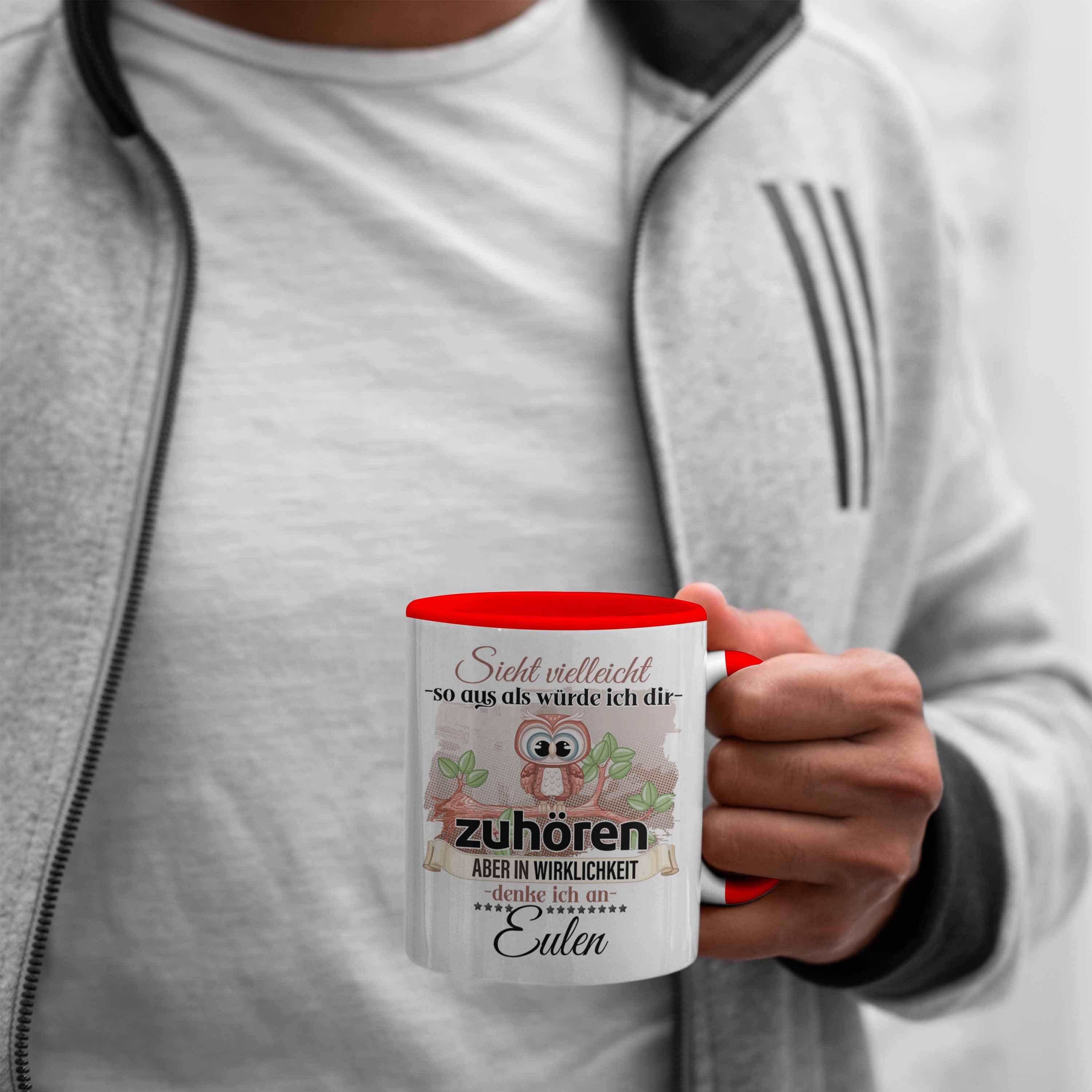 Eulen Lustige Trendation Geschenk Tasse Geschenkidee Eulen Trendation Liebhaber - Tasse Rot