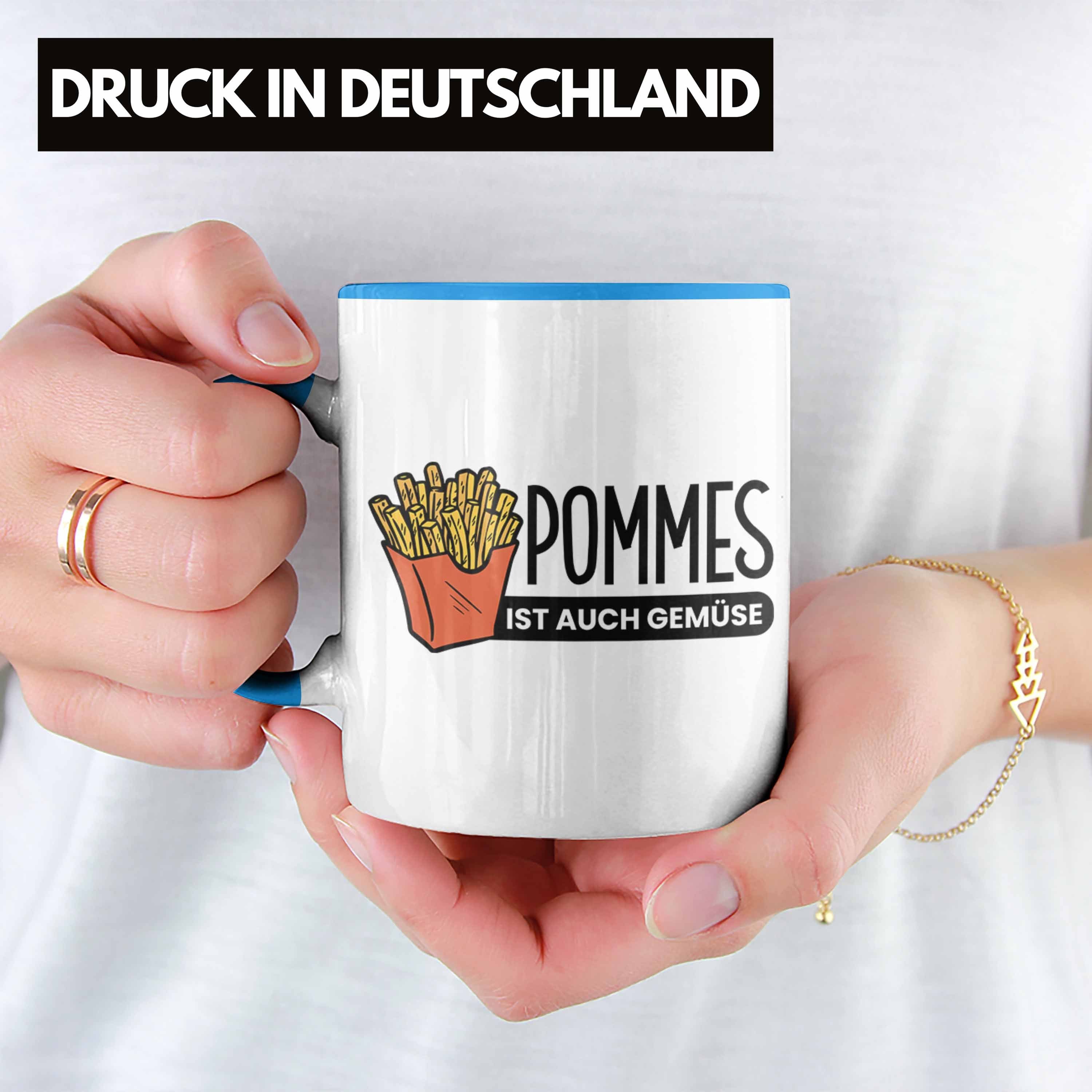 Trendation Tasse Tasse Blau Lustige Spruch "Pommes Ist mit Gemüse" Auch Pommes-Liebhaber