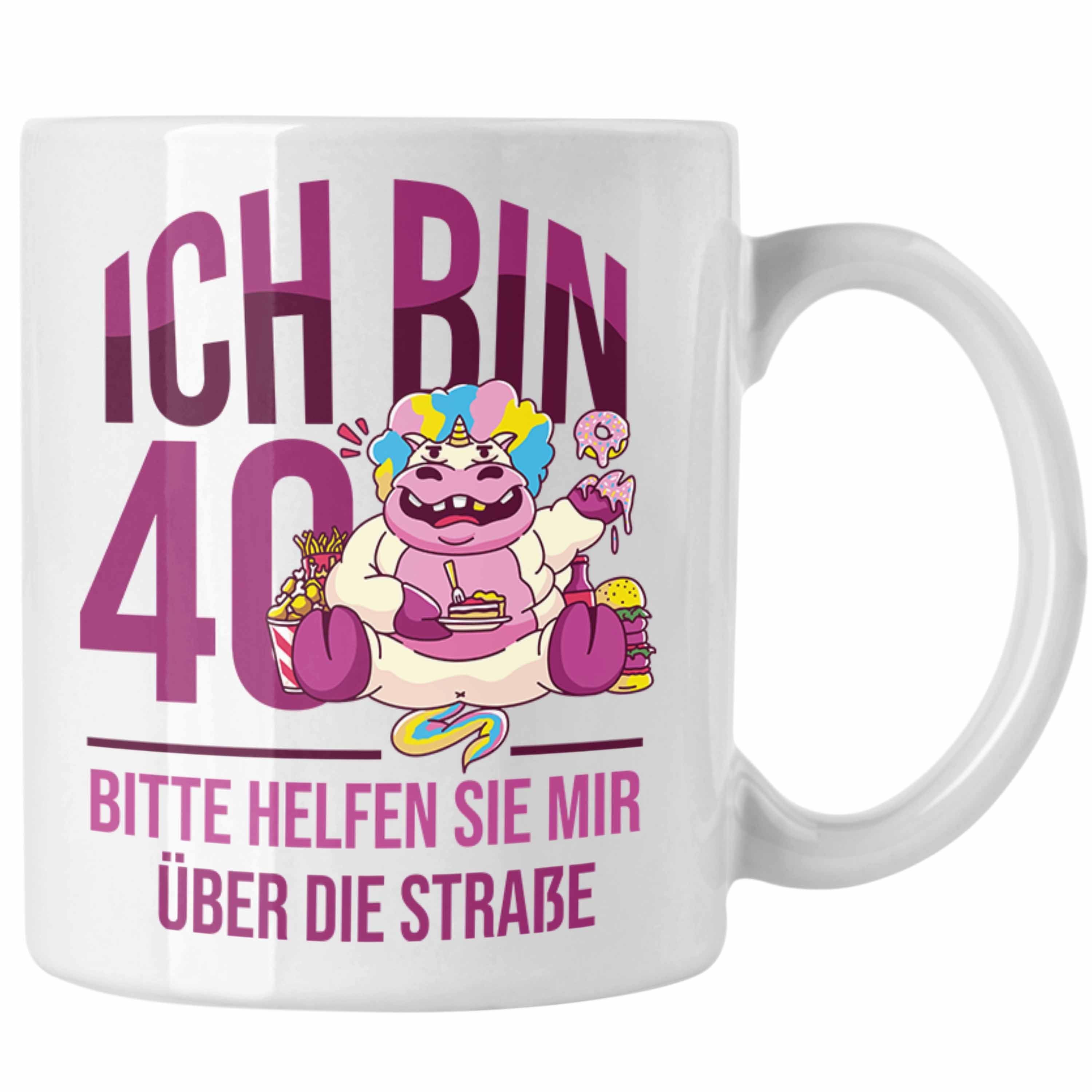 Trendation Tasse Lustige Tasse zum 40. Geburtstag - Geschenkidee für Frauen Einhorn 40e Weiss