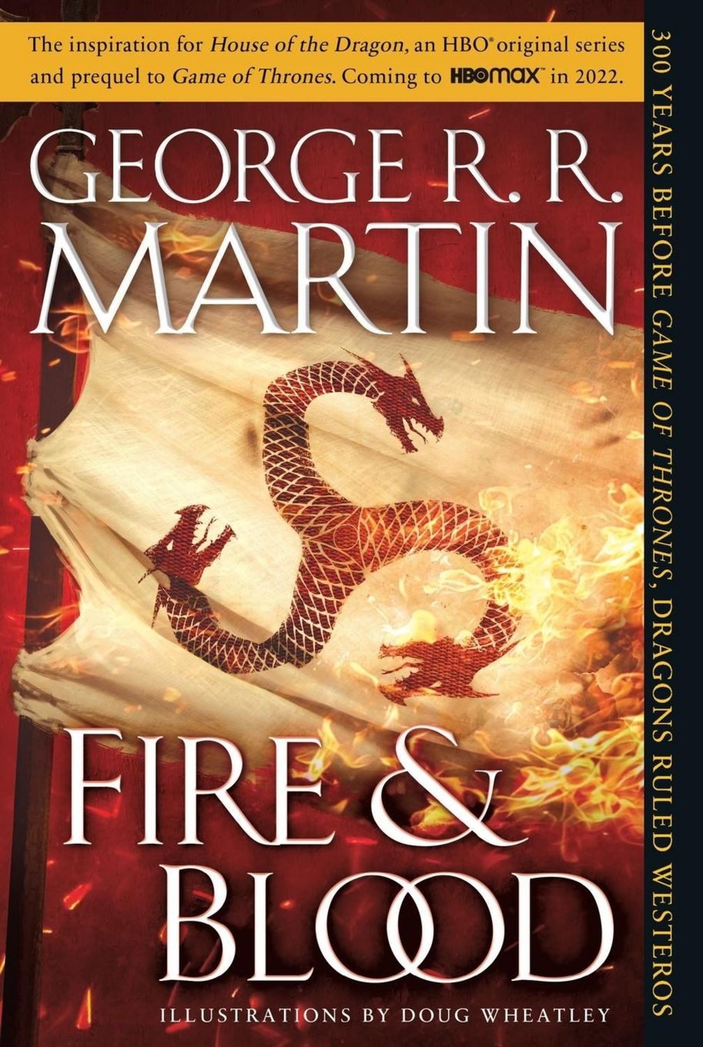 Fire & Blood / George R.R. Martin
