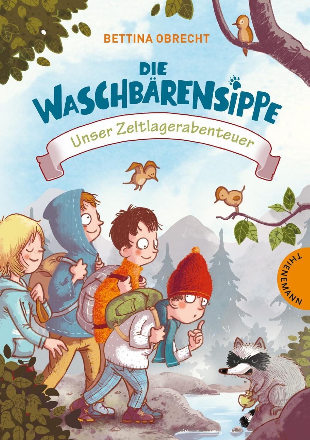 Unser Zeltlagerabenteuer / Die Waschbärensippe Band 2 / Bettina Obrecht