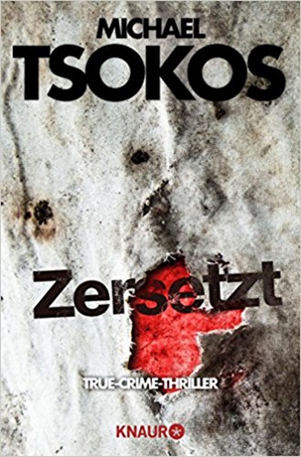 Zersetzt / Michael Tsokos, Andreas Gössling, SPIEGEL-Bestseller