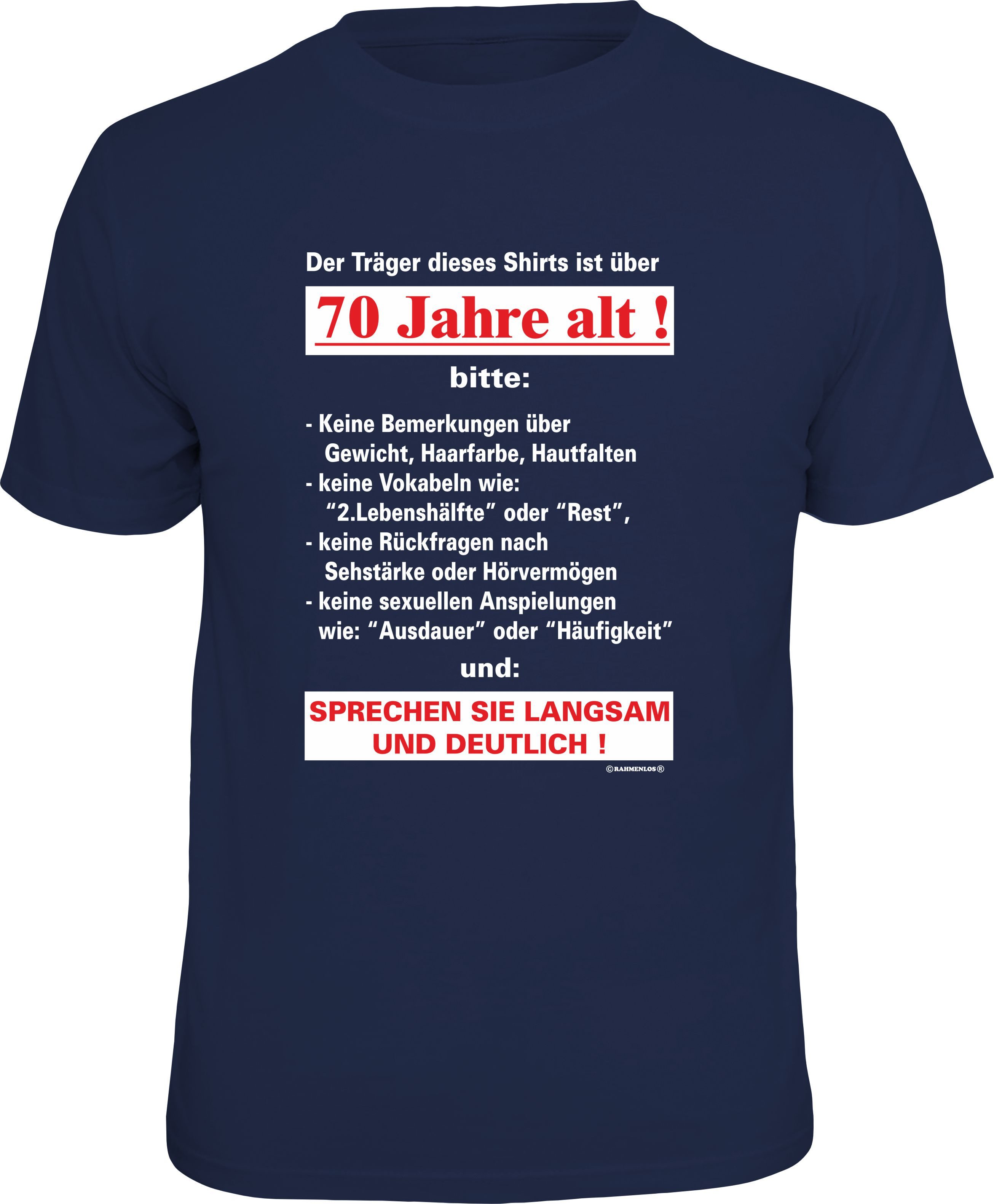 T-Shirt Träger ist über 70 Jahre alt, sprechen Sie langsam...