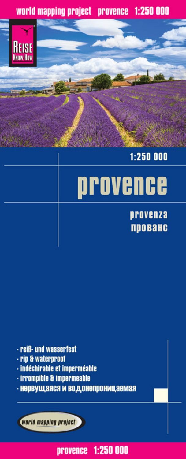 Reise Know-How Landkarte Provence 1 : 250.000 / Reise Know-How Verlag Reise Know-How Verlag Peter Rump, World Mapping Project. Reiß- und wasserfest