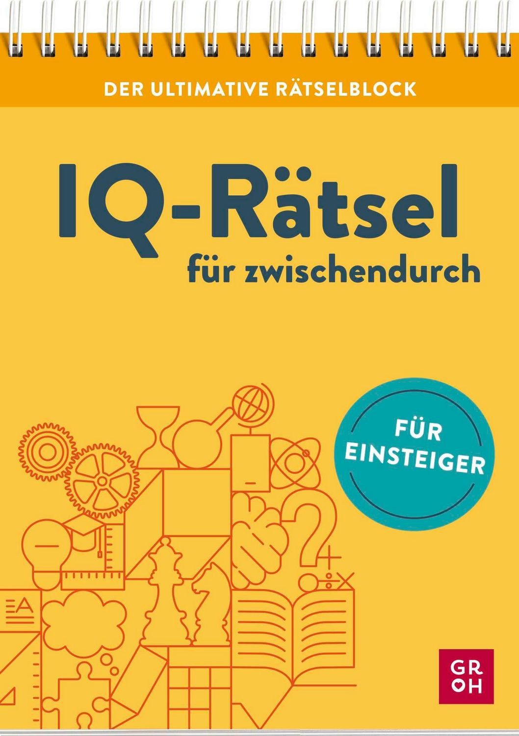 Der ultimative Rätselblock – IQ-Rätsel für zwischendurch / Martin Simon