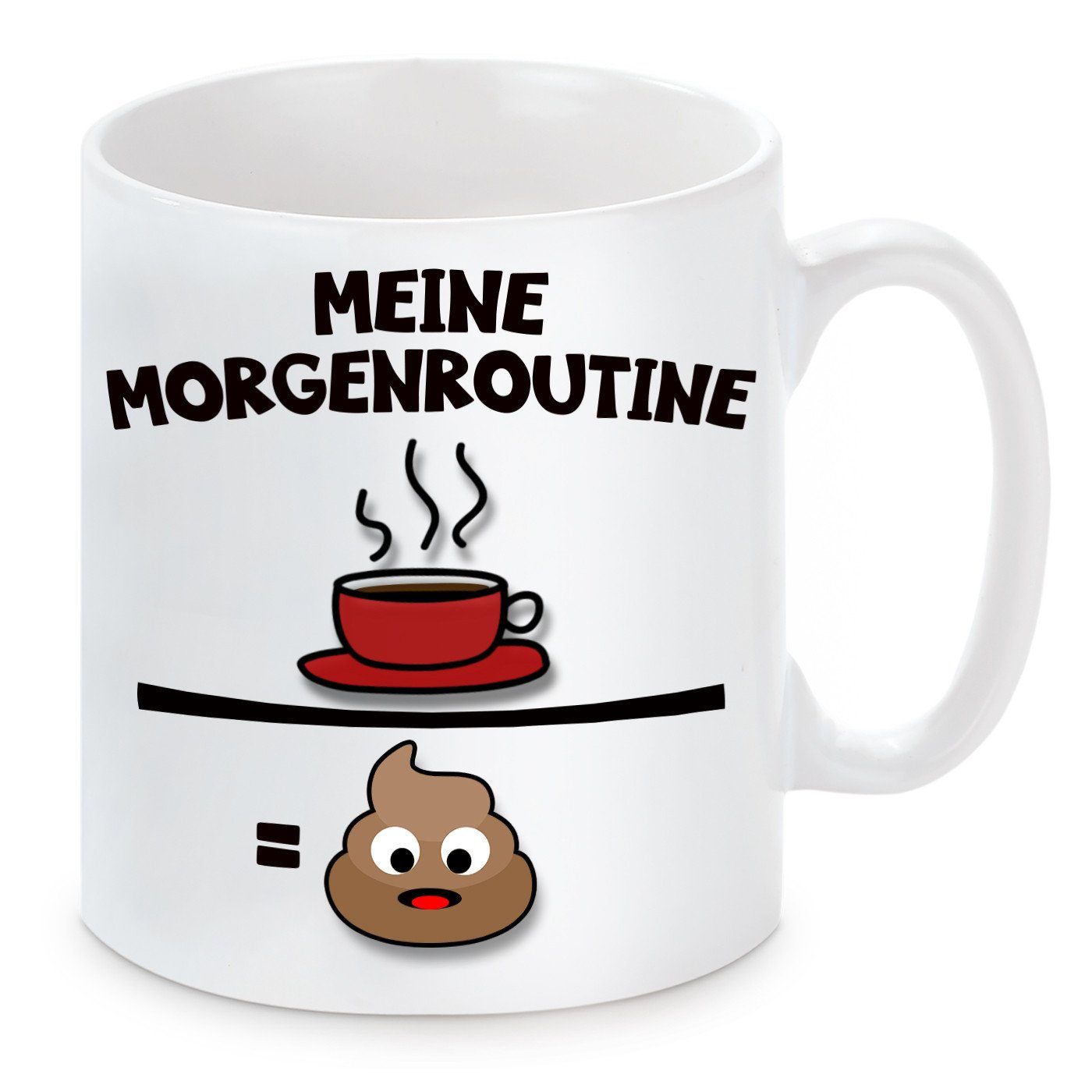 Herzbotschaft Tasse Kaffeebecher mit Motiv Meine Morgenroutine - Kaffee und Kacken, Keramik, Kaffeetasse spülmaschinenfest und mikrowellengeeignet | Teetassen
