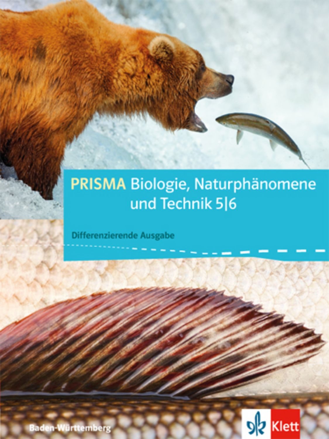 PRISMA Biologie, Naturphänomene und Technik 5/6. Differenzierende Ausg / diverse