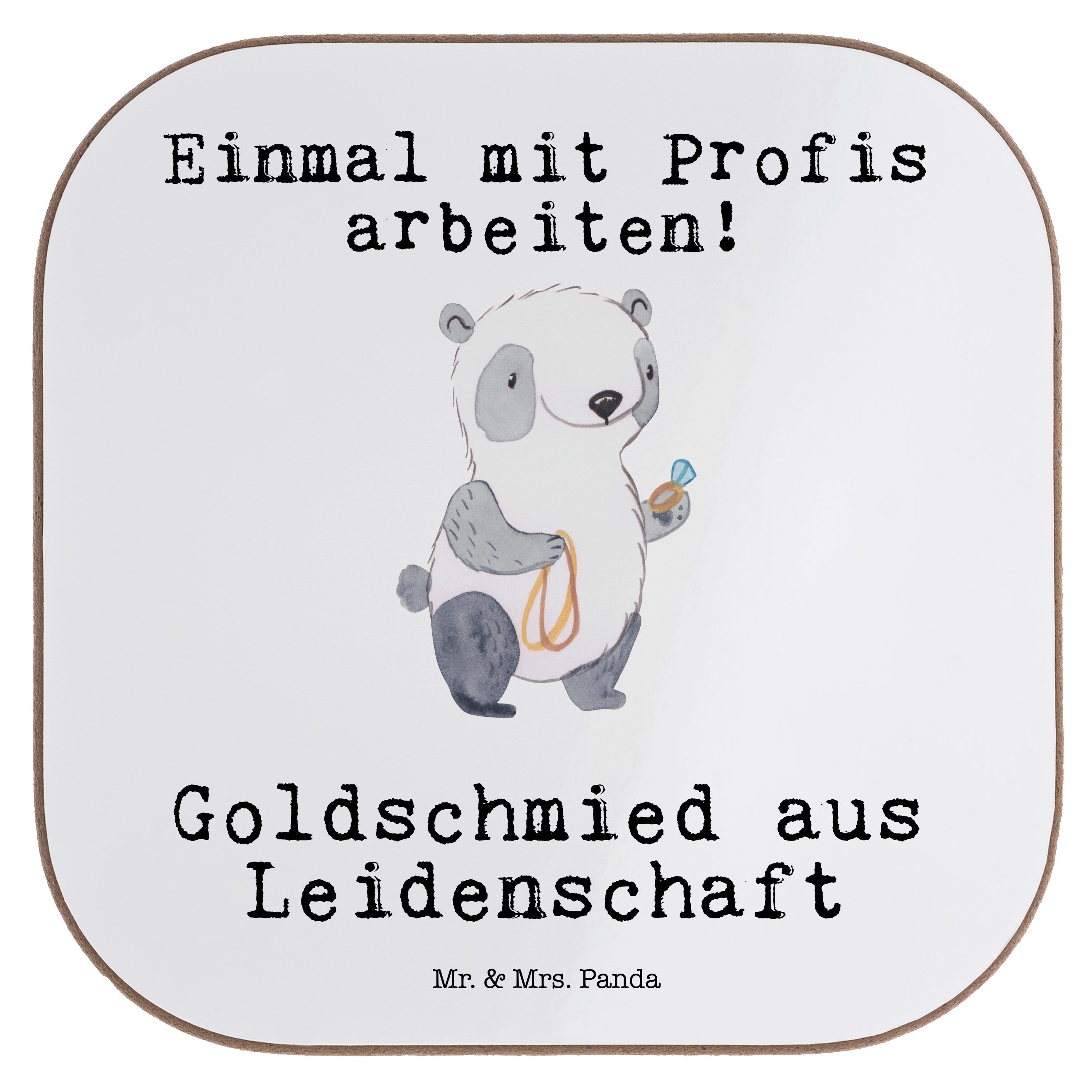 Mr. & Mrs. Panda Getränkeuntersetzer Goldschmied aus Leidenschaft - Weiß - Geschenk, neuer Schmuck, Eröffn, 1-tlg.