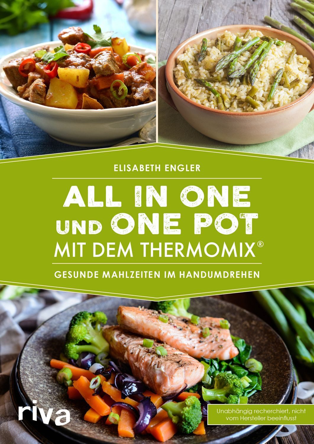 All in one und One Pot mit dem Thermomix® / Elisabeth Engler