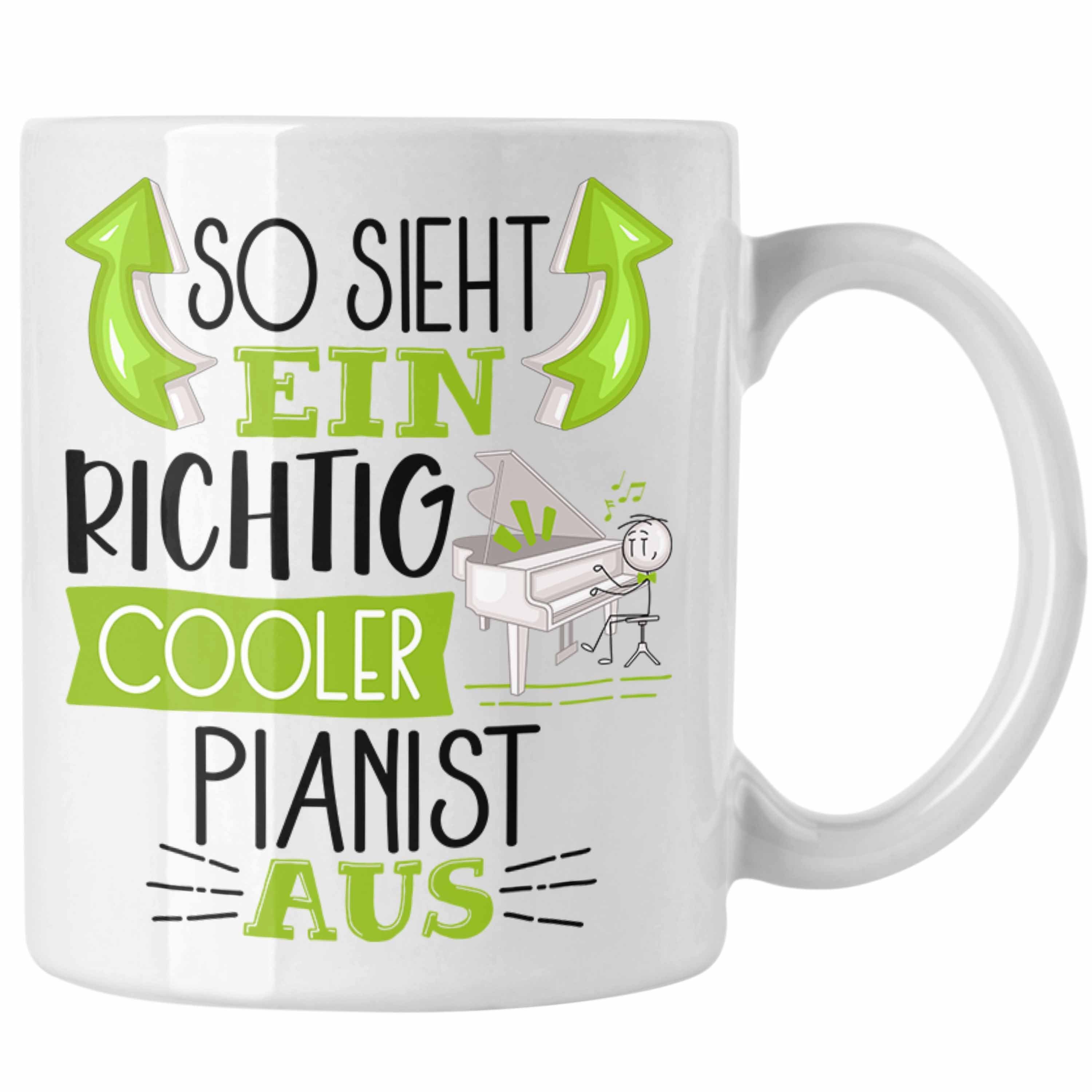 Trendation Tasse Cooler Pianist Aus So Sieht Geschenk Geb für Weiss Tasse Ein Pianist Richtig