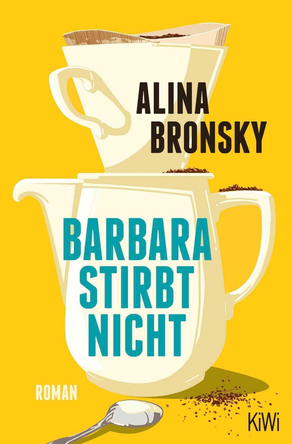 Barbara stirbt nicht / Alina Bronsky