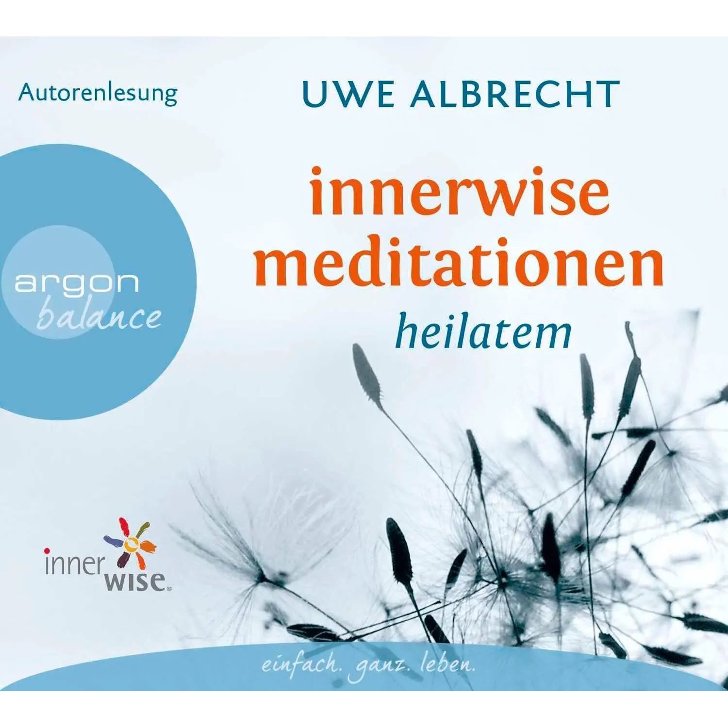 Argon Verlag Hörspiel Innerwise Meditationen