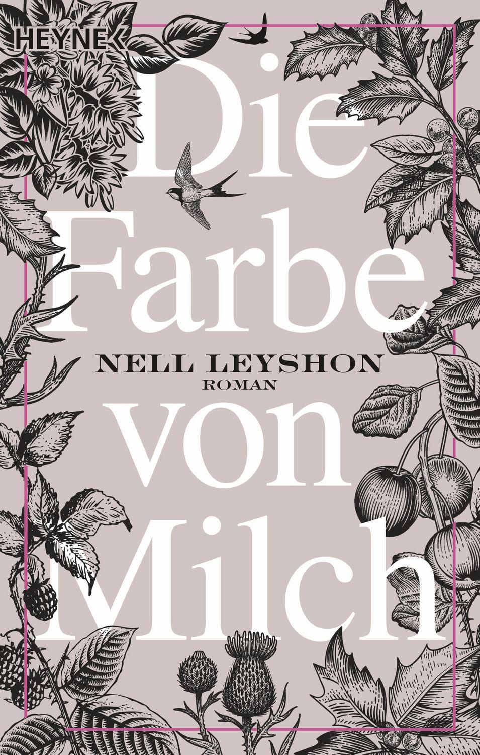Die Farbe von Milch / Nell Leyshon