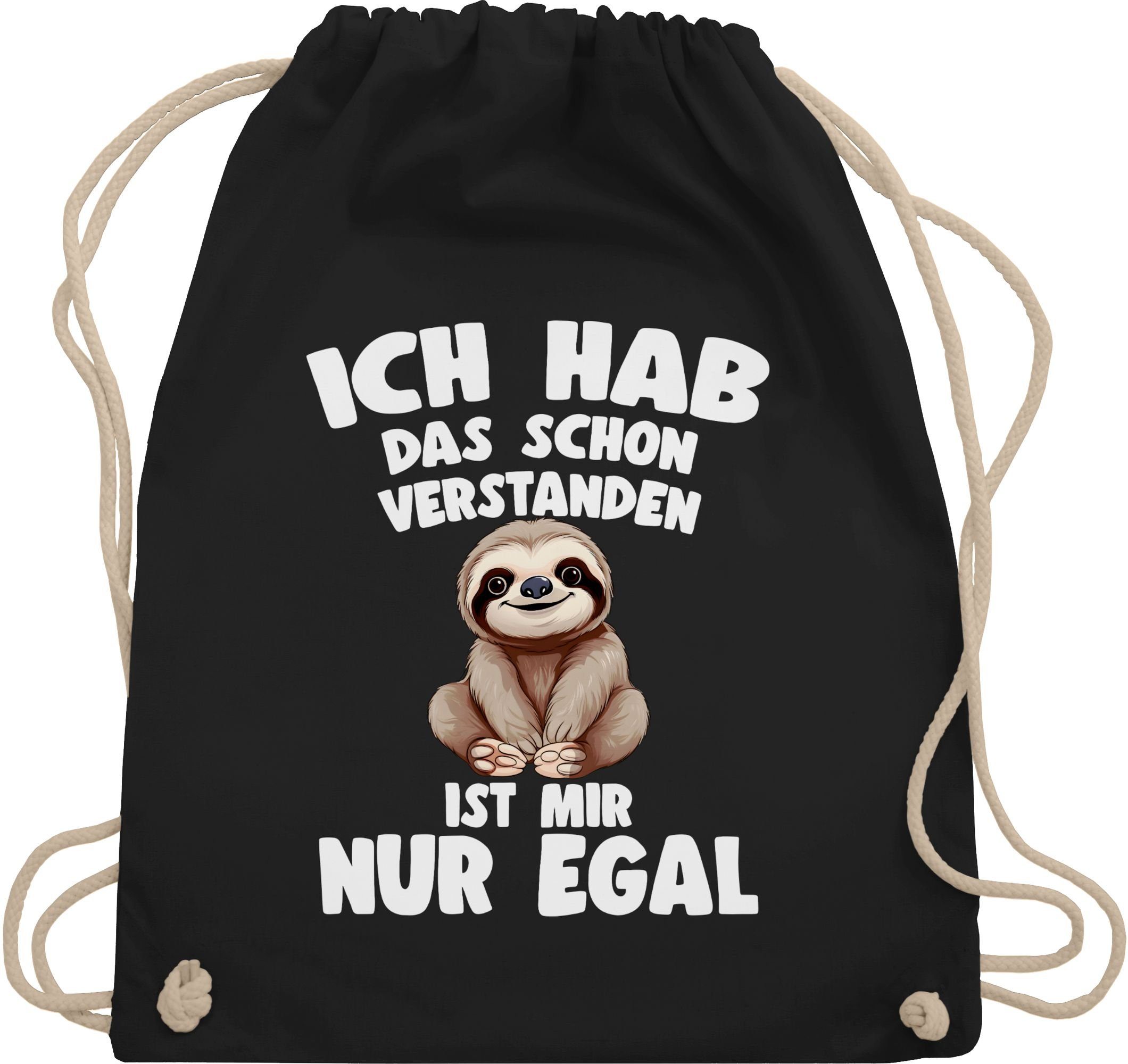Shirtracer Turnbeutel Ich hab das schon verstanden ist mir nur egal