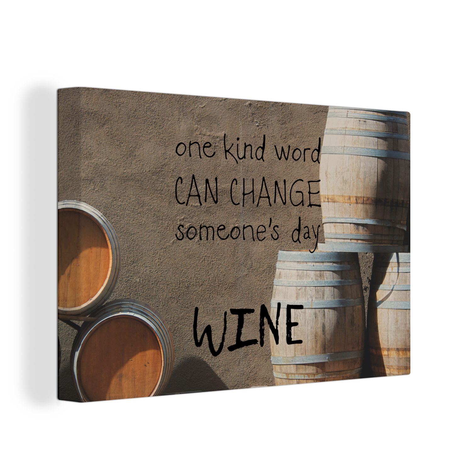 OneMillionCanvasses® Leinwandbild Weinzitat "Ein freundliches Wort kann den Tag von jemandem verändern, (1 St), Wandbild Leinwandbilder, Aufhängefertig, Wanddeko, 30x20 cm