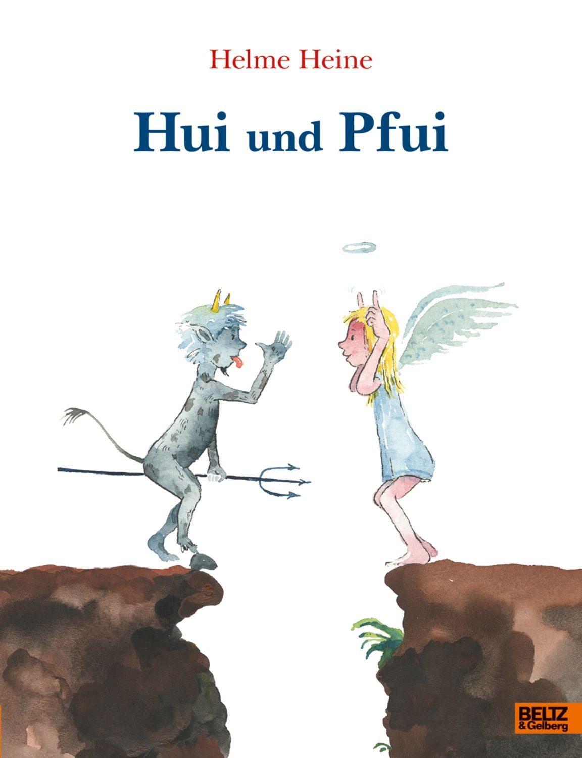 Hui und Pfui / Helme Heine