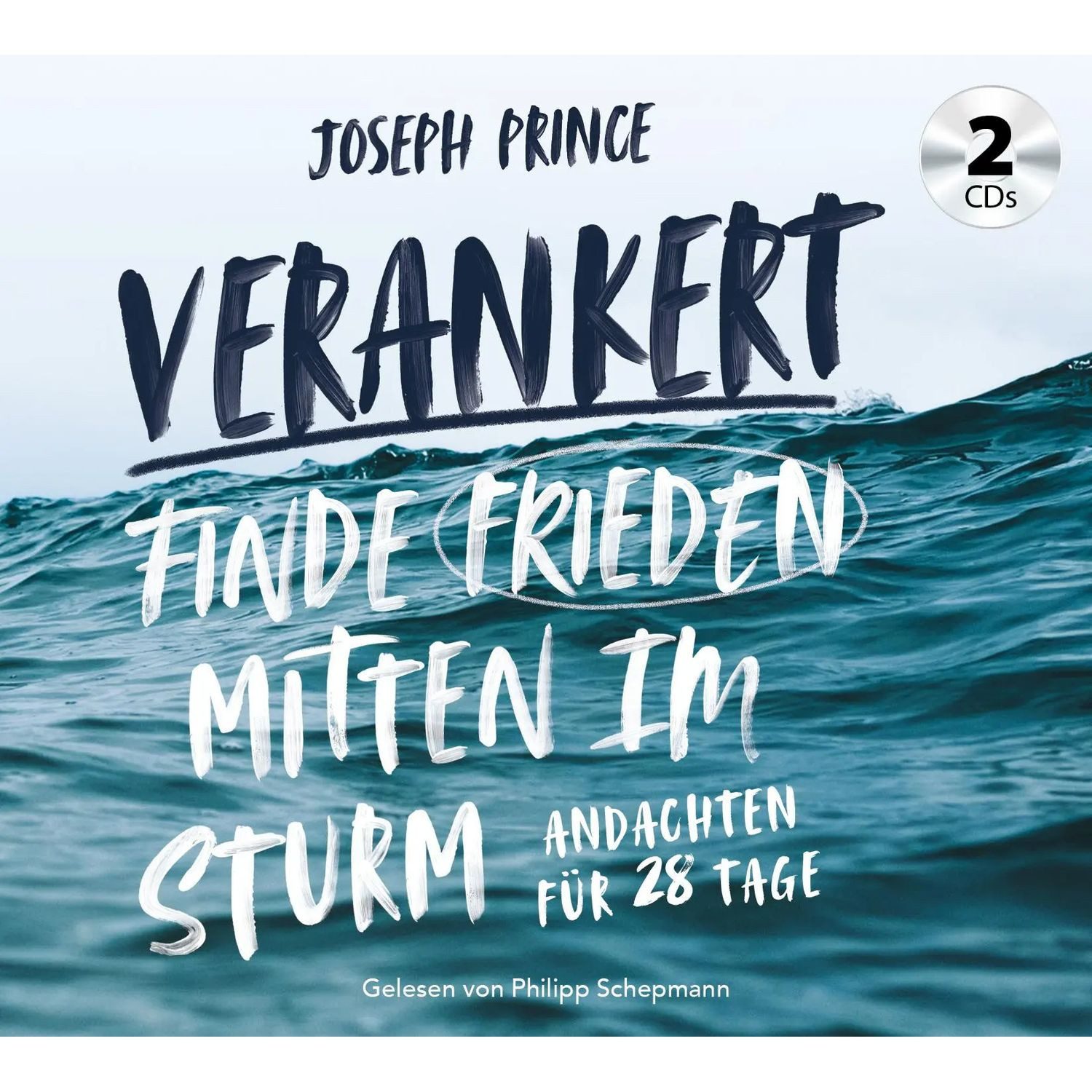Today Hörspiel Verankert - Finde Frieden mitten im Sturm