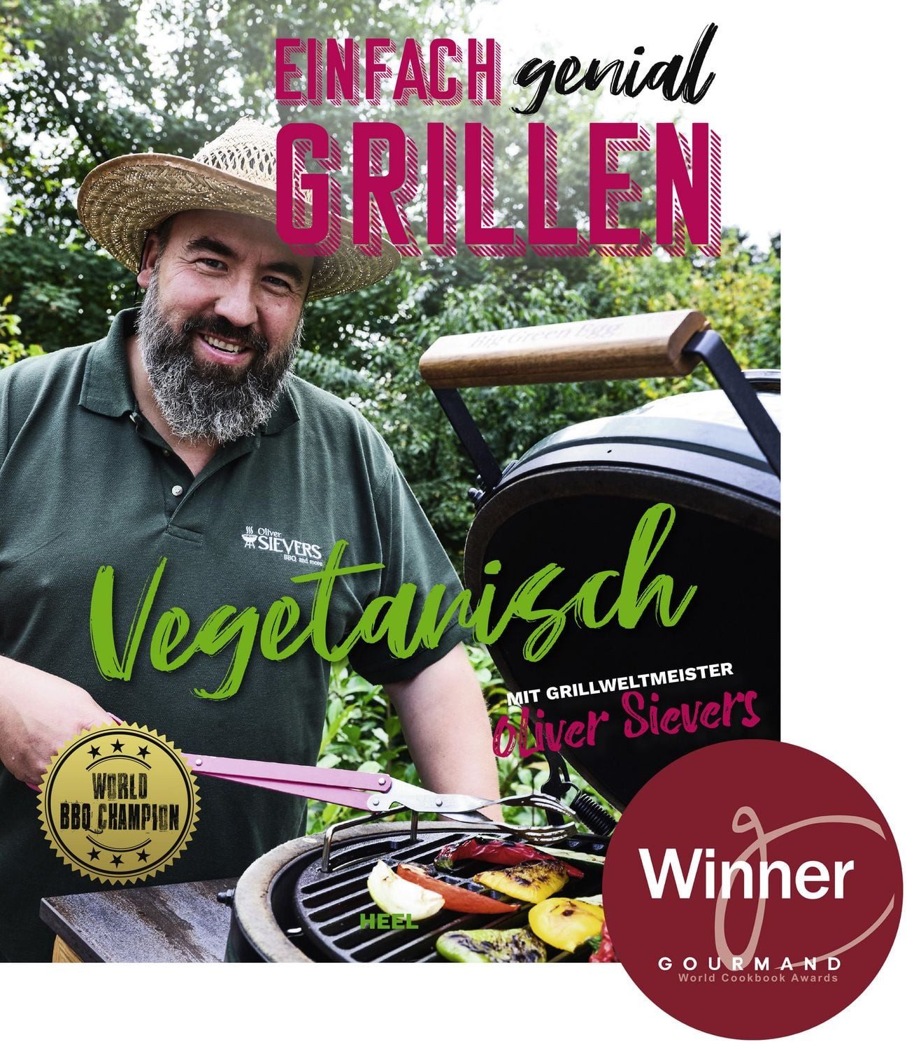 Einfach genial grillen - Vegetarisch / Oliver Sievers