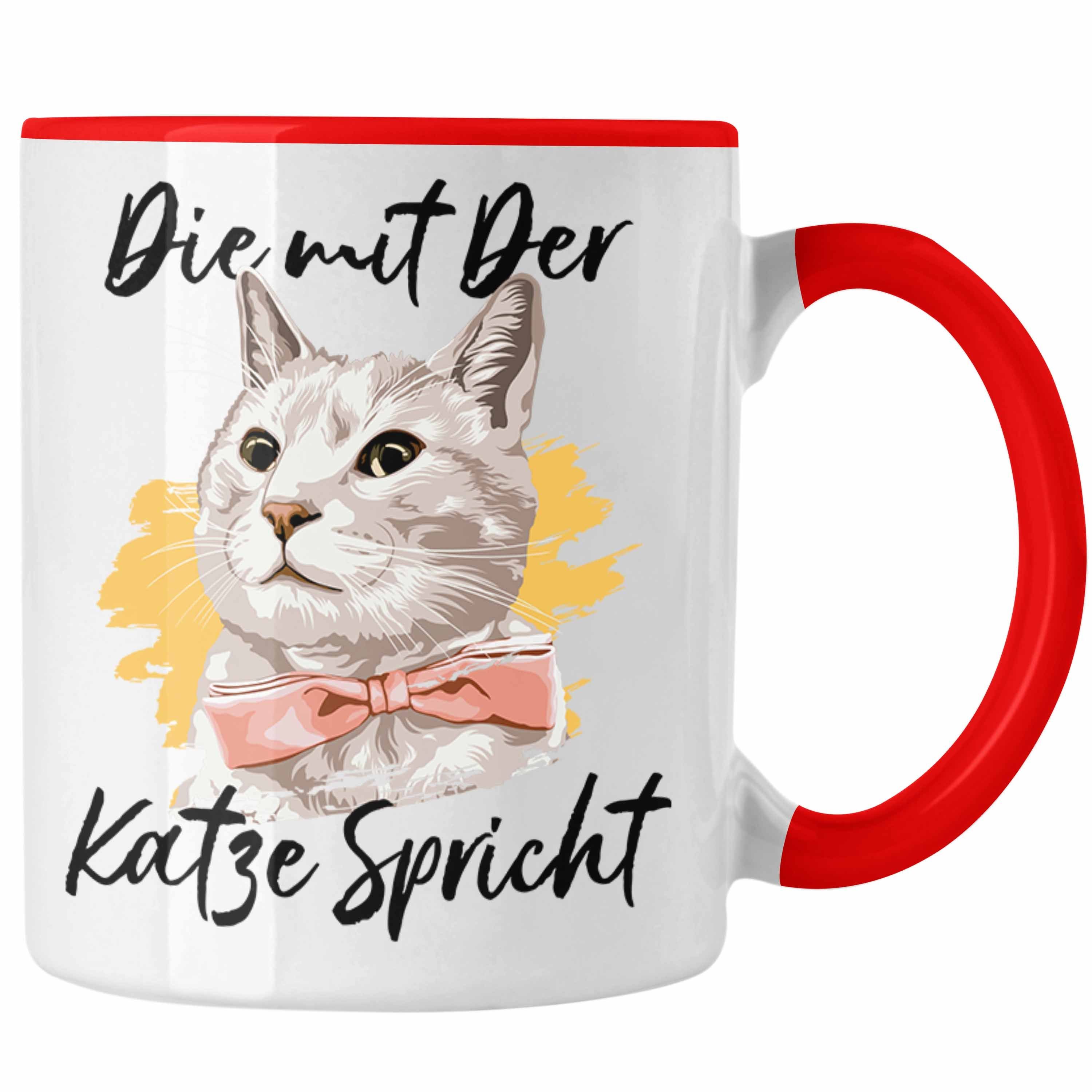 Trendation Tasse Die Mit Der Katze Spricht Tasse Geschenk Geburtstag Weihnachten Katzen Rot