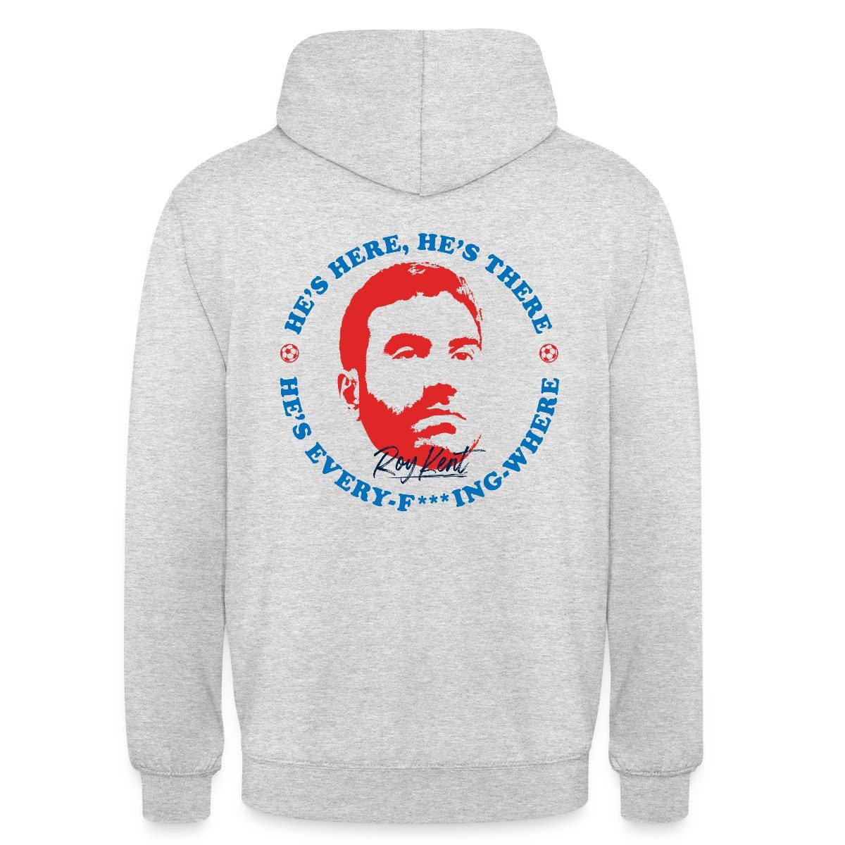 Spreadshirt Hoodie Ted Lasso Roy Kent He's Here He's There Unisex Hoodie (1-tlg)
