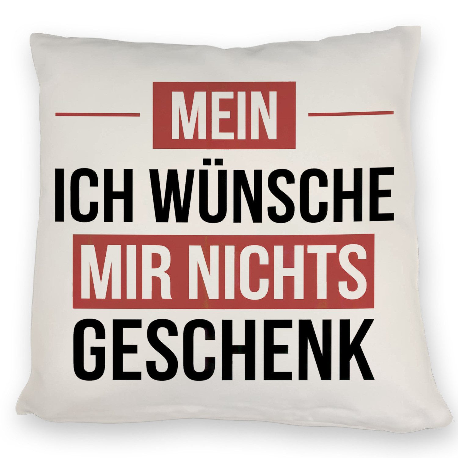 Dekokissen Mein ICH WÜNSCHE MIR NICHTS Kissen