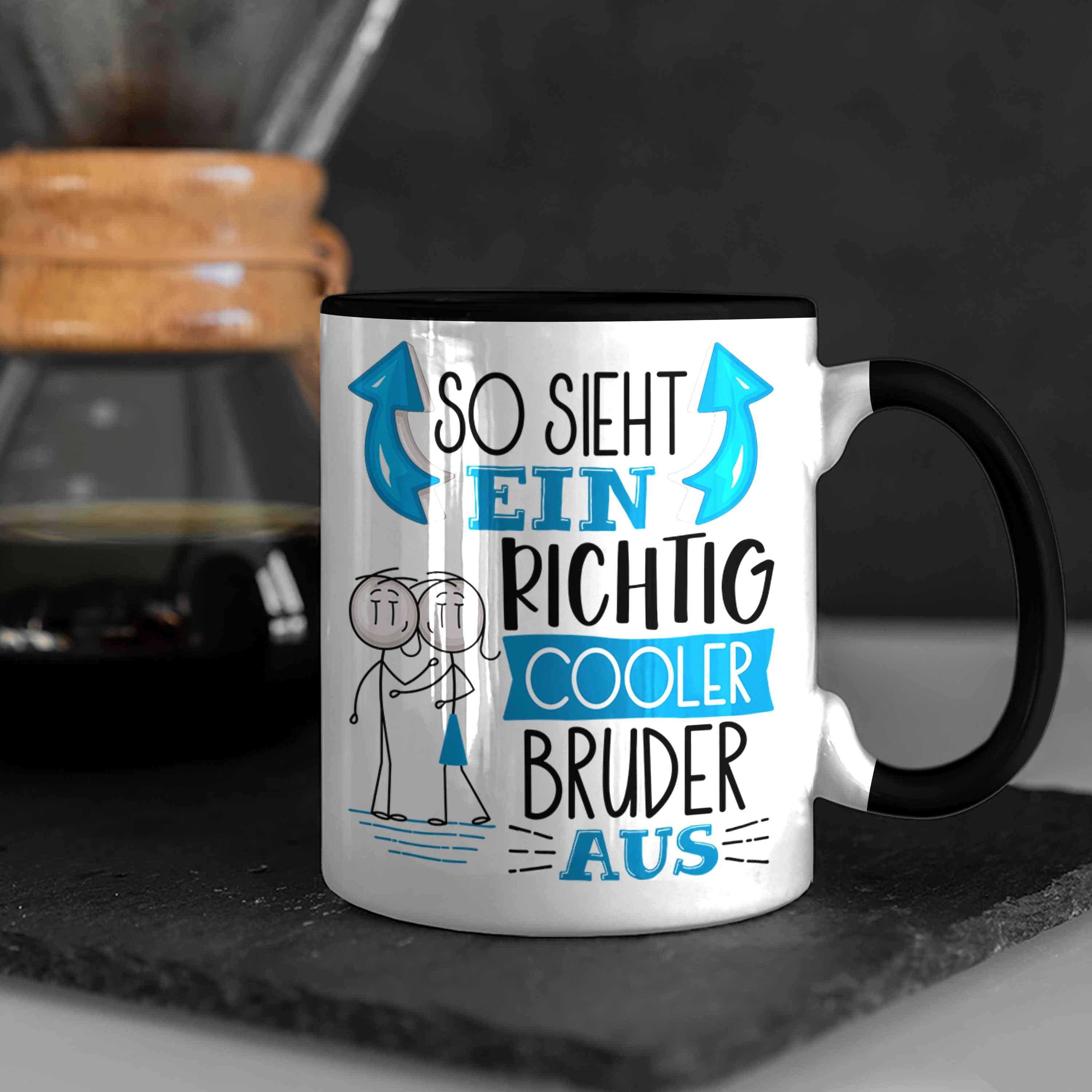 RIchtig Sieht Aus Ein Geschenki Schwarz Bruder Cooler So Geschenk Tasse Tasse Trendation Bruder