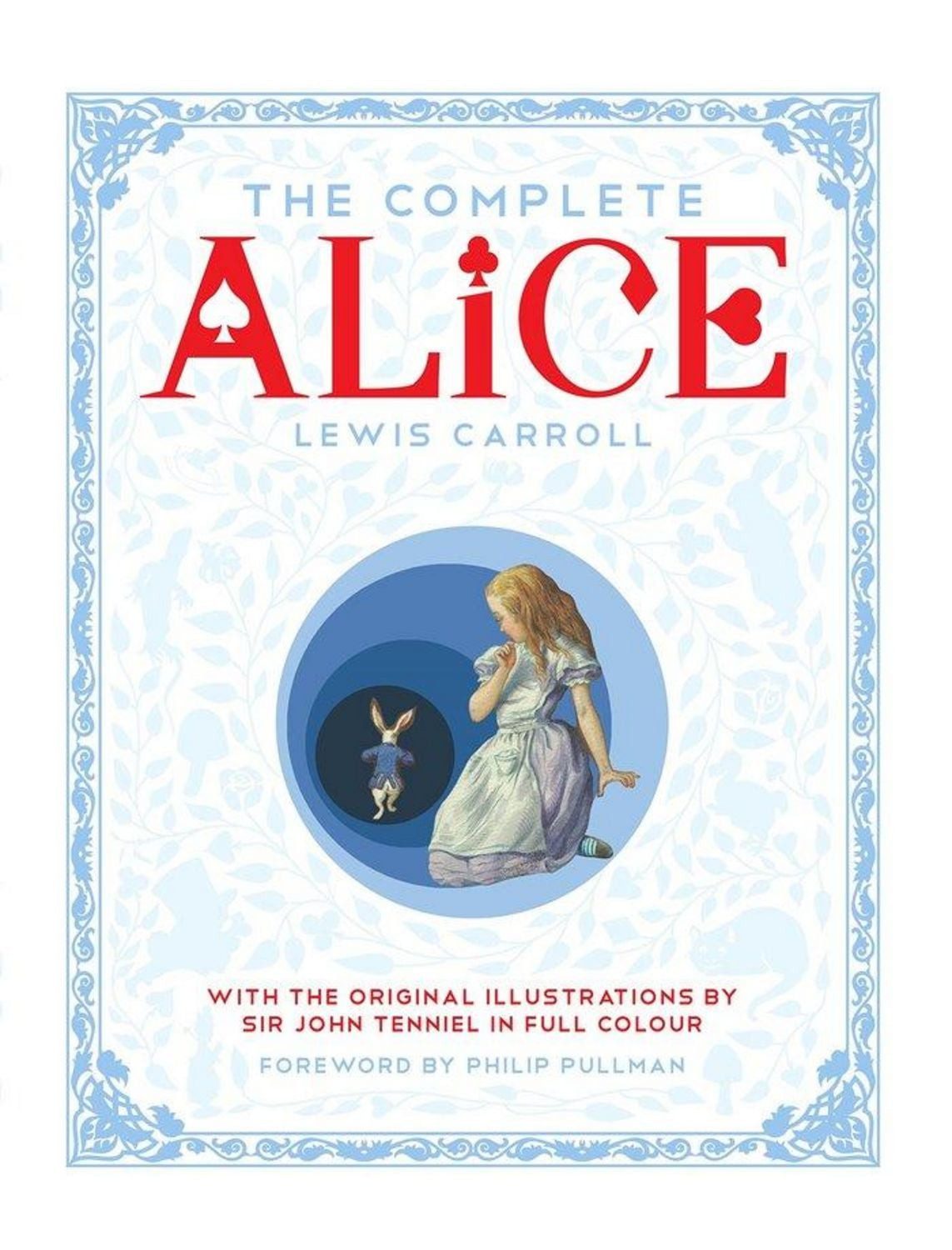 The Complete Alice / Lewis Carroll