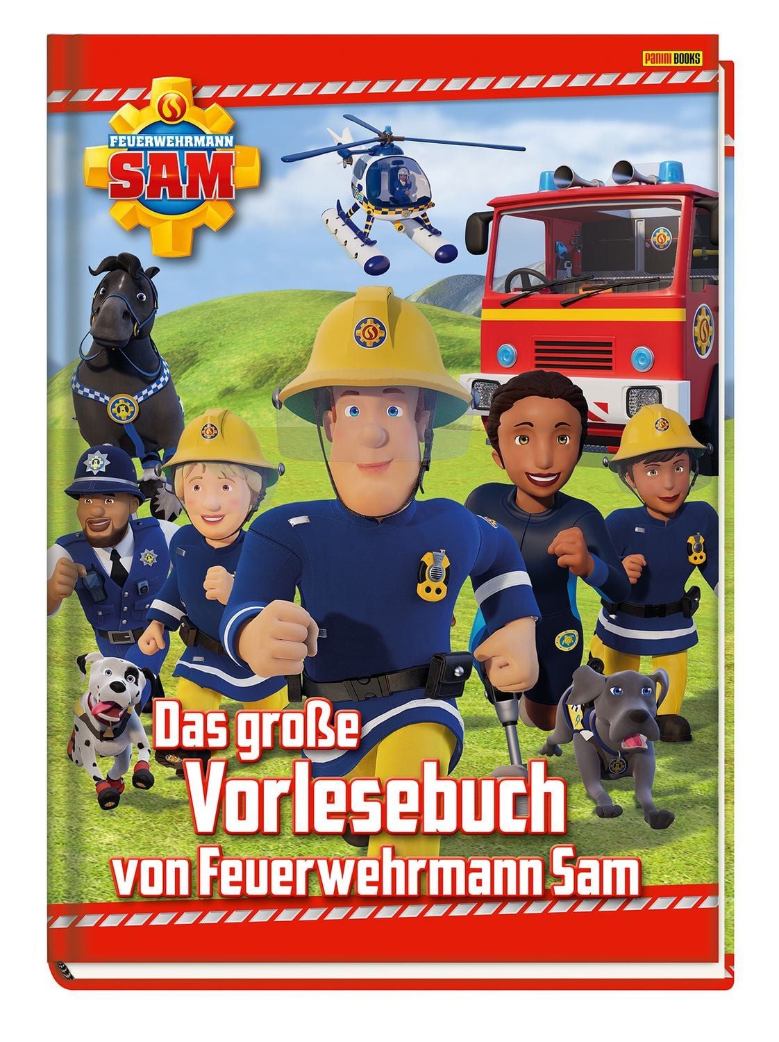 Feuerwehrmann Sam: Das große Vorlesebuch von Feuerwehrmann Sam / Katrin Zuschlag