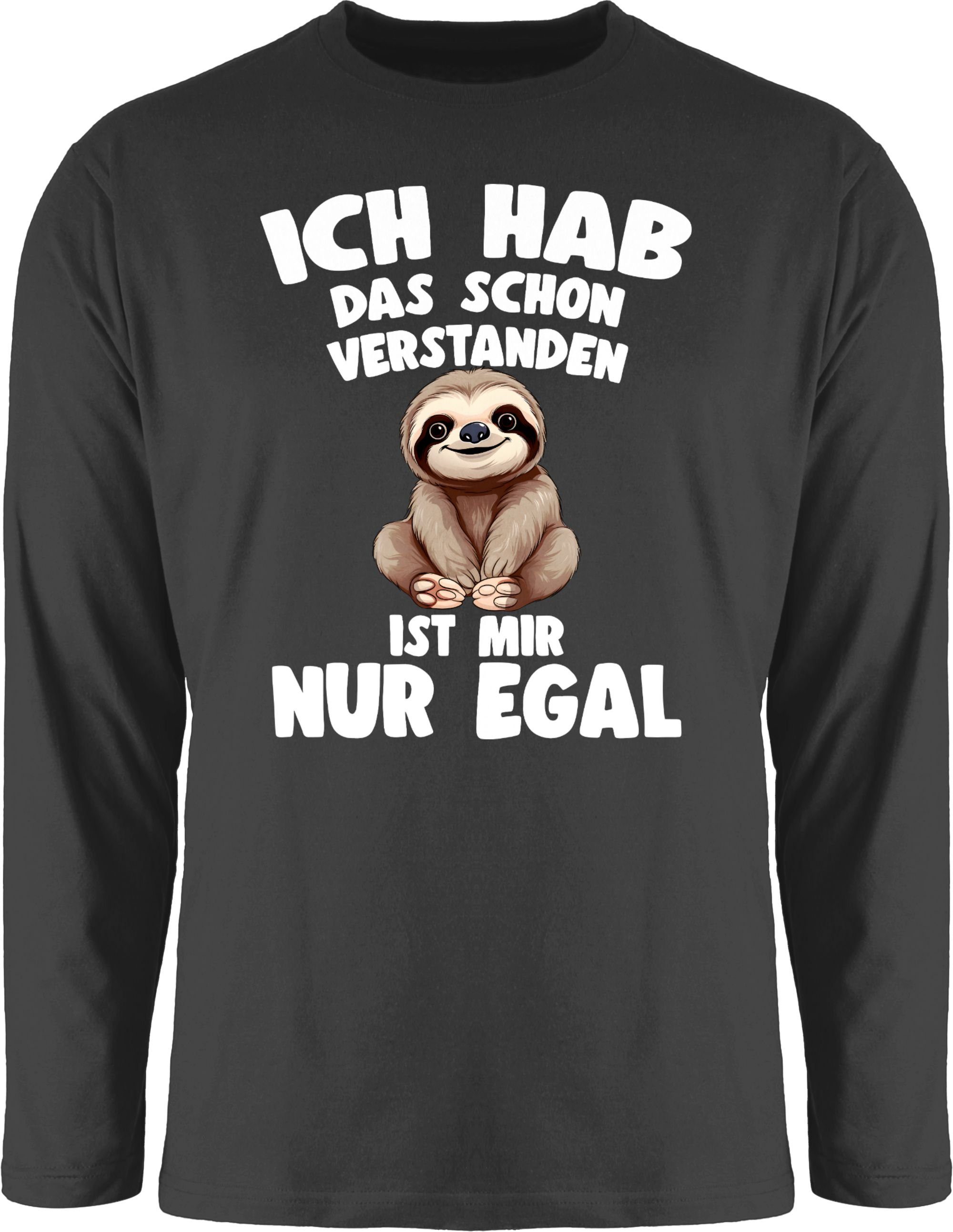 Schwarz Spruch das verstanden ist Ich schon Rundhalsshirt Shirtracer nur egal hab Faultier Faultier mir Lustiger 1