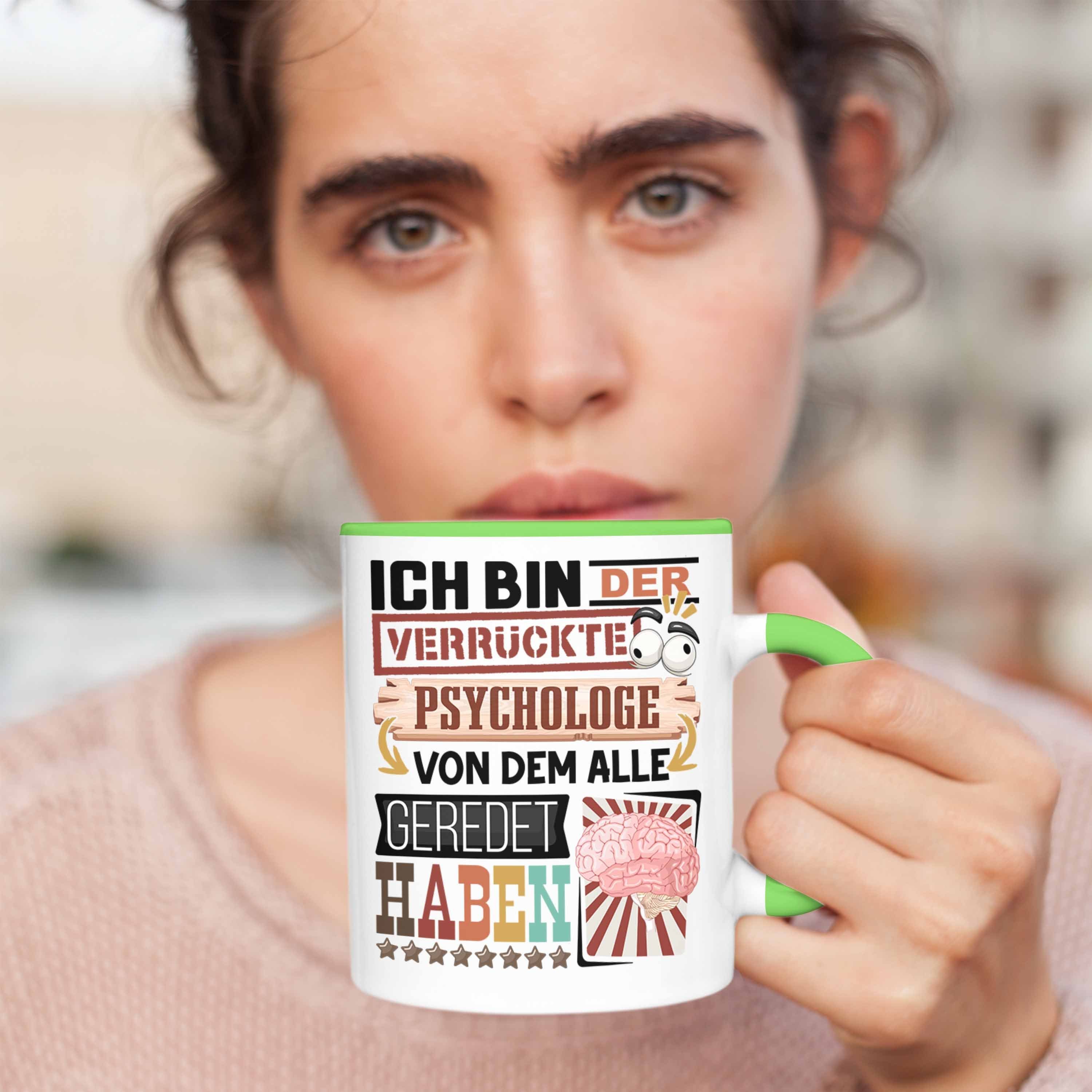 Trendation Psychologe Spruch Tasse für Ge Geschenk Tasse Lustig Psychologe Geschenkidee Grün