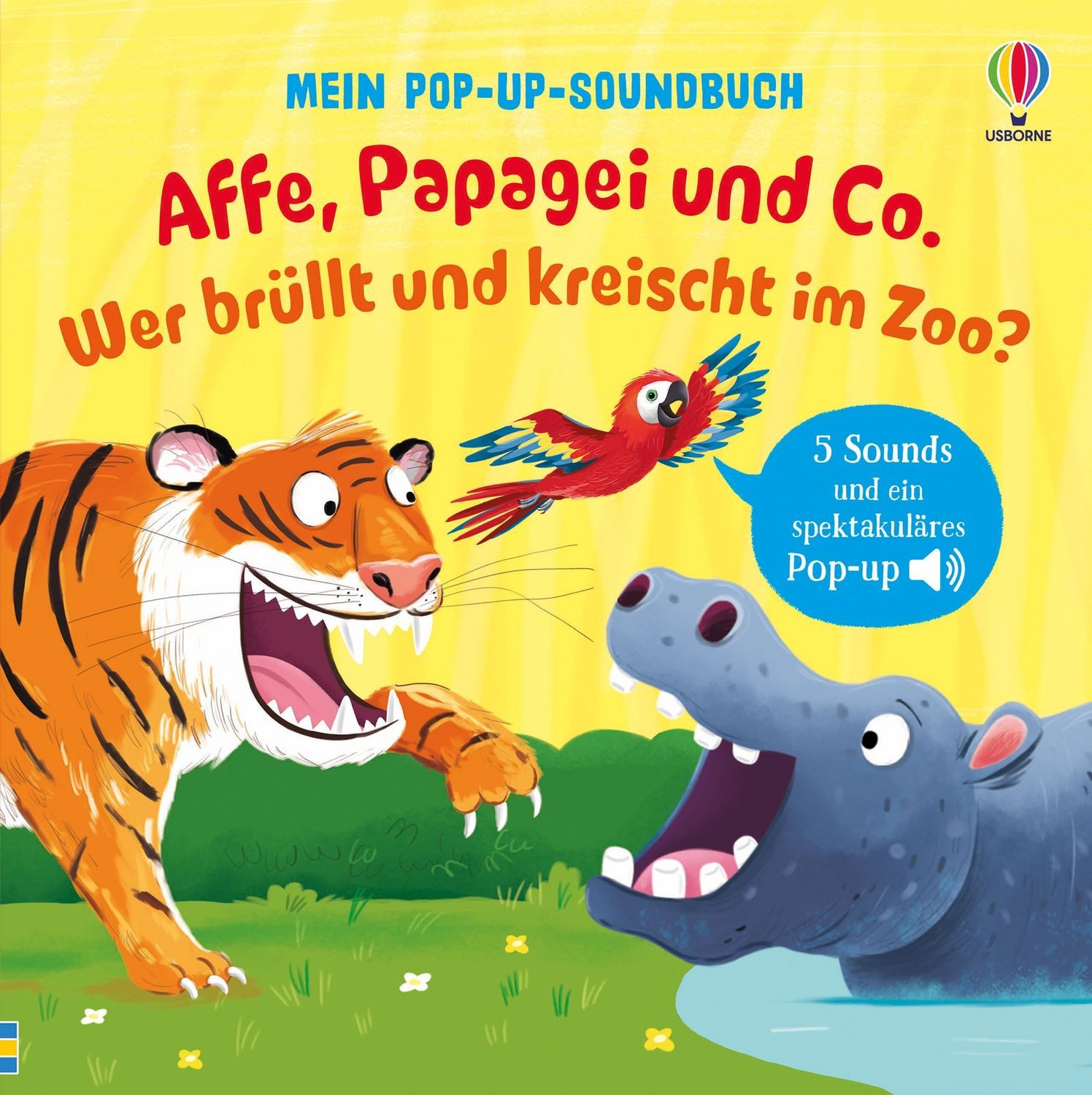 Mein Pop-up-Soundbuch: Affe, Papagei und Co. Wer brüllt und kreischt i / Sam Taplin