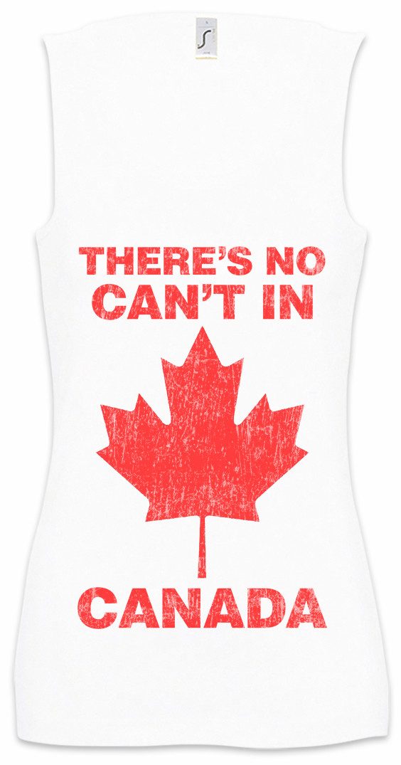 Tanktop There Is No Can't In Canada Ärmelloses Damen T-Shirt Kanada Modern
