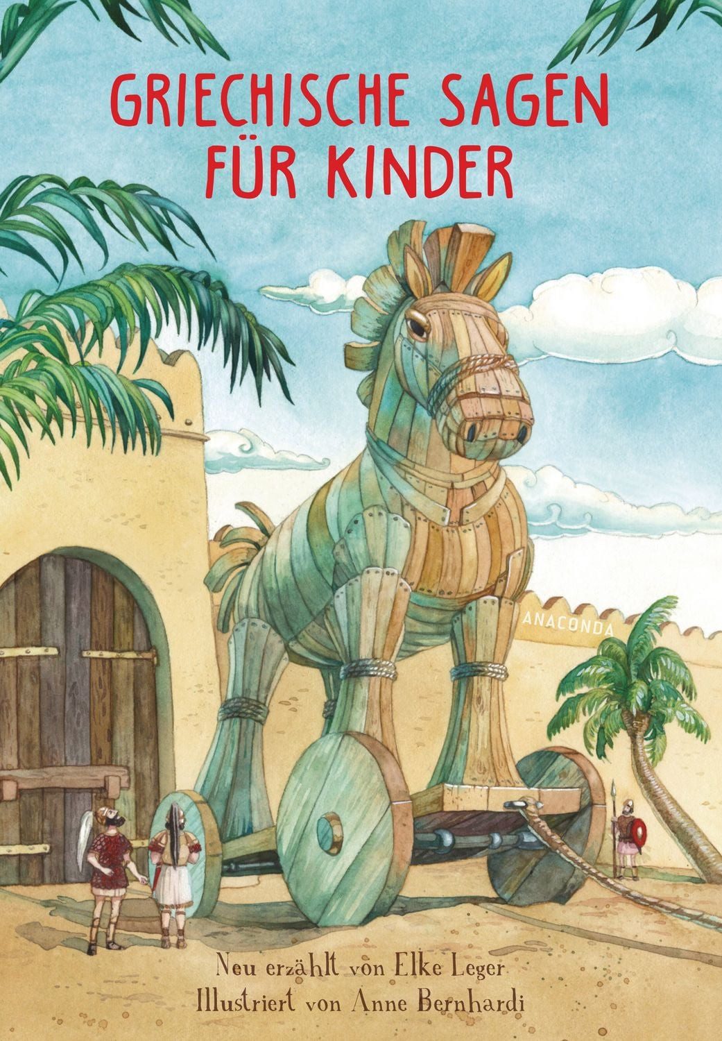 Griechische Sagen für Kinder / Elke Leger
