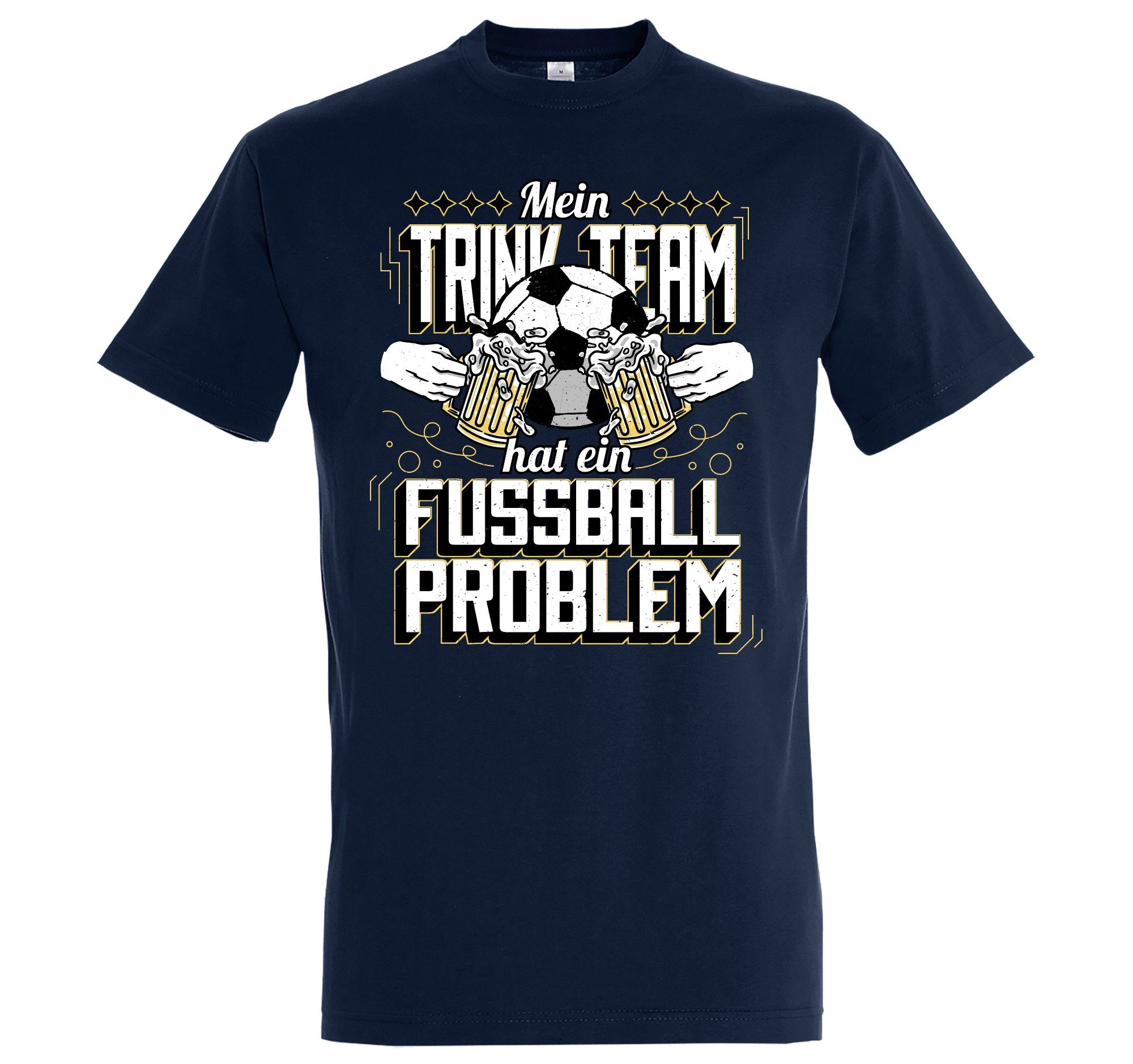 Youth Designz T-Shirt "Mein Trinkteam Hat Ein Fußball Problem" Herren Shirt mit trendigem Frontprint Navyblau